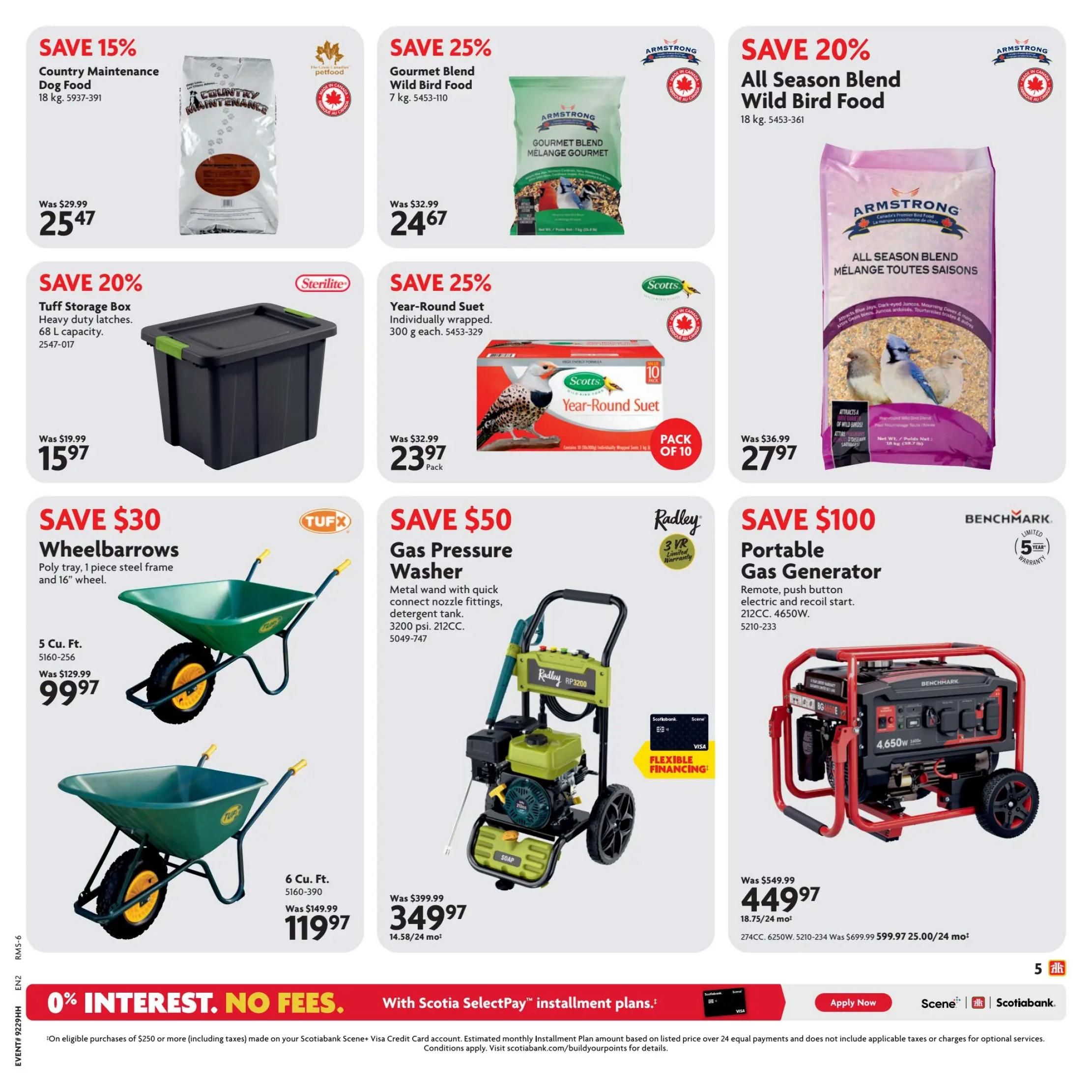 Home Hardware Atlantic Flyer Specials Page 6. Save 15% on Country Maintenance Dog Food, 18 kg, for $25.47. Save 25% on Armstrong Gourmet Blend Wild Bird Food, 7 kg, for $24.67. Save 20% on Armstrong All Season Blend Wild Bird Food, 18 kg, for $27.97. Save 20% on Tuff Storage Box with heavy duty latches, 68 L capacity, for $15.97. Save 25% on Scotts Year-Round Suet, 10 pack, for $23.97. Save $30 on TUFX 5 Cu. Ft. Wheelbarrows with poly tray and 16' wheel, for $99.97. Save $30 on TUFX 6 Cu. Ft. Wheelbarrows, for $119.97. Save $50 on Radley Gas Pressure Washer, 3200 psi, 212CC, for $349.97 with flexible financing available. Save $100 on Benchmark Portable Gas Generator, 212CC, 4650W, for $449.97 with a 5-year limited warranty and flexible financing options. The bottom of the page features '0% Interest. No Fees.' with Scotiabank SelectPay installment plans.