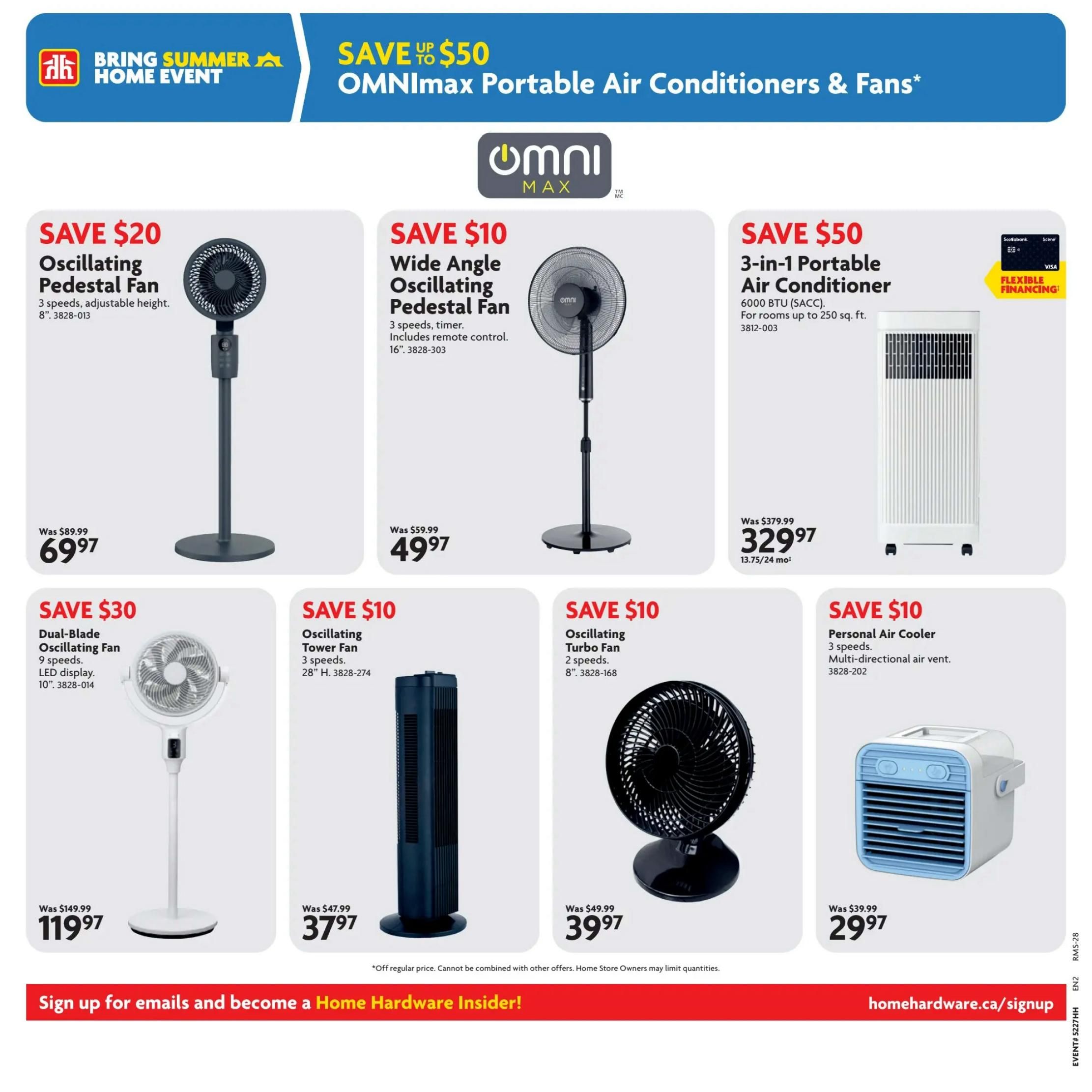 Home Hardware flyer page featuring summer home event deals on OMNImax portable air conditioners and fans. Save $20 on an Oscillating Pedestal Fan with 3 speeds and adjustable height, now $69.97. Save $10 on a Wide Angle Oscillating Pedestal Fan with 3 speeds and timer, includes remote control, now $49.97. Save $50 on a 3-in-1 Portable Air Conditioner with 6000 BTU (SACC) for rooms up to 250 sq. ft., now $329.97 with flexible financing available. Save $30 on a Dual-Blade Oscillating Fan with 9 speeds and LED display, now $119.97. Save $10 on an Oscillating Tower Fan with 3 speeds, now $37.97. Save $10 on an Oscillating Turbo Fan with 2 speeds, now $39.97. Save $10 on a Personal Air Cooler with 3 speeds and multi-directional air vent, now $29.97. Sign up for emails and become a Home Hardware Insider at homehardware.ca/signup.