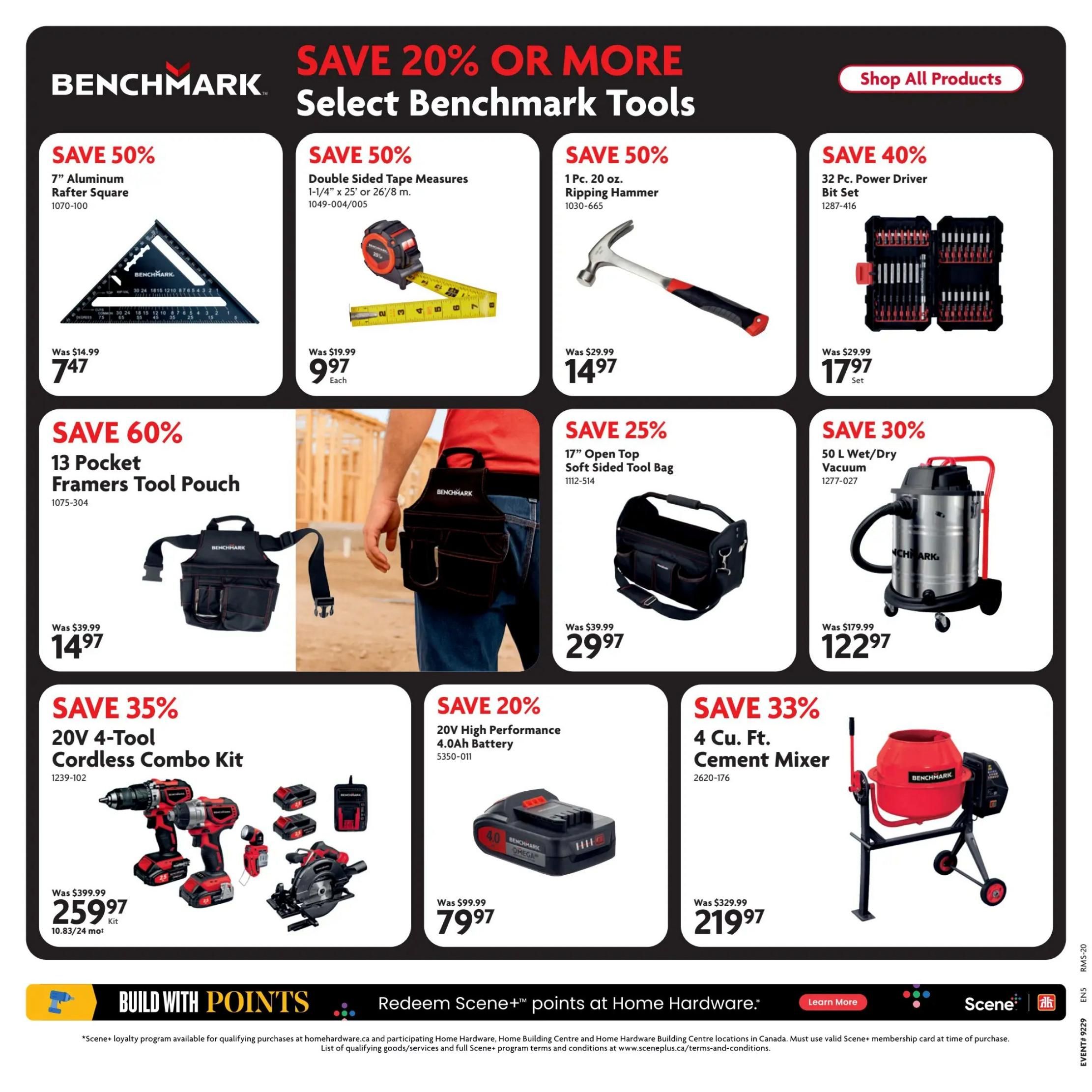 Home Hardware flyer specials page featuring Benchmark tools. Save 50% on a 7' Aluminum Rafter Square for $7.47, and on Double Sided Tape Measures for $9.97 each. Save 50% on a 1 Pc. 20 oz. Ripping Hammer for $14.97. Save 40% on a 32 Pc. Power Driver Bit Set for $17.97 per set. Save 60% on a 13 Pocket Framers Tool Pouch for $14.97. Save 25% on a 17' Open Top Soft Sided Tool Bag for $29.97. Save 30% on a 50 L Wet/Dry Vacuum for $122.97. Save 35% on a 20V 4-Tool Cordless Combo Kit for $259.97 per kit. Save 20% on a 20V High Performance 4.0Ah Battery for $79.97. Save 33% on a 4 Cu. Ft. Cement Mixer for $219.97. The page also promotes building with Scene+ points at Home Hardware.