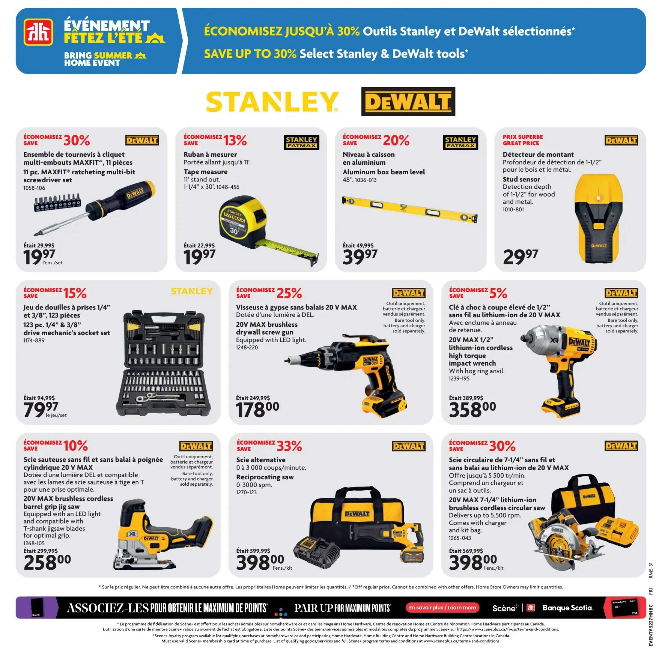 Home Hardware flyer specials page 16 featuring Stanley and DeWalt tools. Save 30% on a 11 pc. MAXFIT ratcheting multi-bit screwdriver set for $19.97. Save 13% on a 11' Stanley Fatmax tape measure for $19.97. Save 20% on an aluminum box beam level for $39.97. Save on a DeWalt stud sensor for $29.97. Save 15% on a 123 pc. 1/4' & 3/8' drive mechanic's socket set for $79.97. Save 25% on a 20V MAX brushless drywall screw gun with LED light for $178.00. Save 5% on a 20V MAX 1/2' lithium-ion cordless high torque impact wrench with hog ring anvil for $358.00. Save 10% on a 20V MAX brushless cordless barrel grip jig saw for $258.00. Save 33% on a reciprocating saw (0-3000 spm) with kit for $398.00. Save 30% on a 20V MAX 7-1/4' lithium-ion brushless cordless circular saw with charger and kit bag for $398.00. Special offer: Pair up for maximum points with Scene+ and Bank of Nova Scotia.