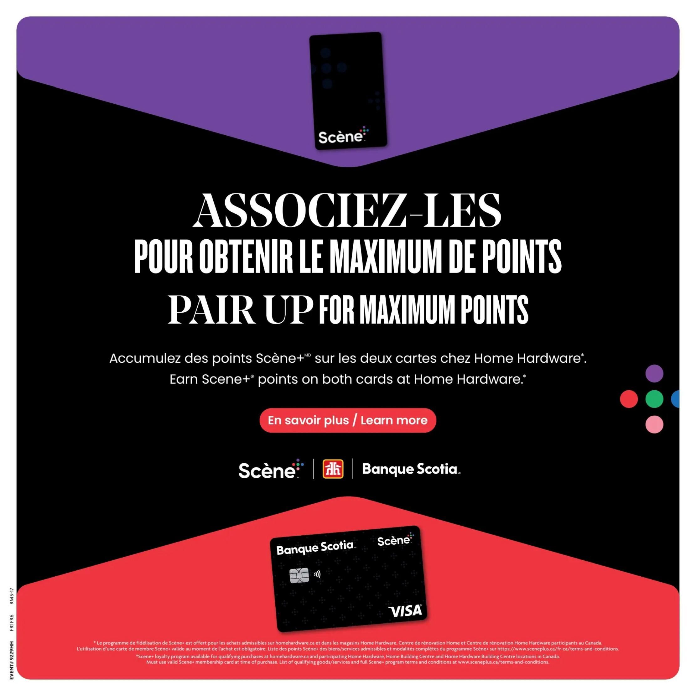 Home Hardware flyer page 25 features information on pairing Scene+ and Home Hardware cards to earn maximum points. The page displays 'Pair Up For Maximum Points' and 'Earn Scene+ points on both cards at Home Hardware.' A button reads 'En savoir plus / Learn more.' Below, logos for Scene+, Home Hardware, and Scotiabank are visible, along with an image of a black Scotiabank Scene+ Visa card. Small print details the Scene+ loyalty program terms and conditions for purchases at HomeHardware.ca and participating Home Hardware locations in Canada.