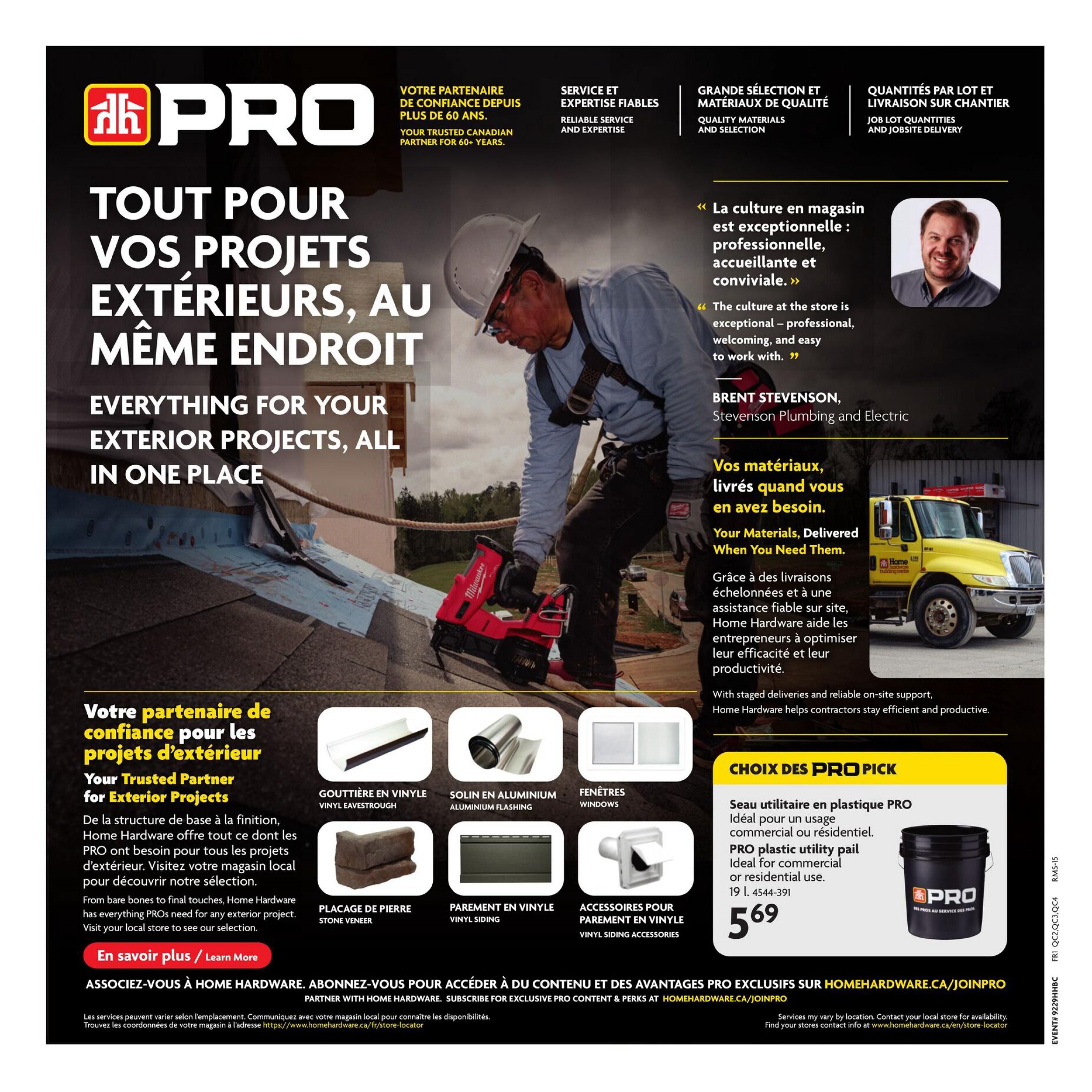 Home Hardware PRO flyer, page 24, features everything for your exterior projects. The page highlights 'Your Trusted Partner for Exterior Projects' with sections on 'Reliable Service and Expertise,' 'Quality Materials and Selection,' and 'Job Lot Quantities and Jobsite Delivery.' It includes a testimonial from Brent Stevenson of Stevenson Plumbing and Electric about the exceptional in-store culture. Featured exterior project materials include Vinyl Eavestrough, Aluminium Flashing, Windows, Stone Veneer, Vinyl Siding, and Vinyl Siding Accessories. The 'PRO Pick' of the week is a 19 L PRO plastic utility pail for commercial or residential use, priced at $5.69. The flyer also promotes 'Your Materials, Delivered When You Need Them' and encourages PROs to subscribe for exclusive content and perks at HomeHardware.ca/Joinpro.