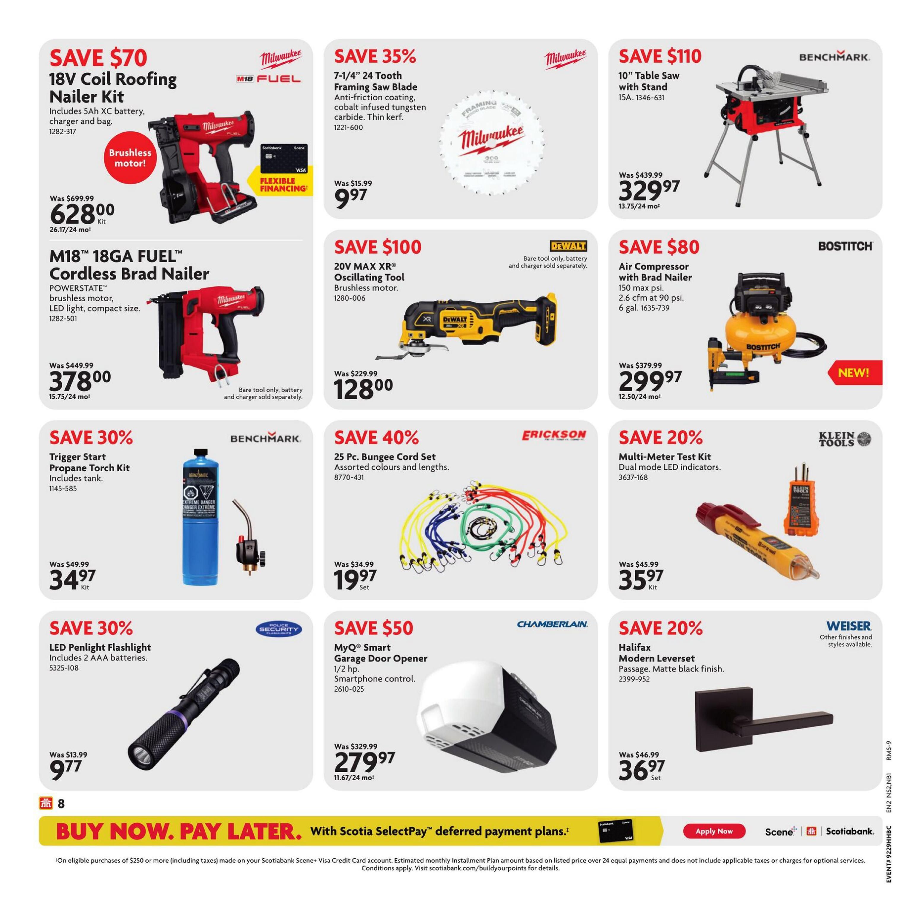 Home Hardware flyer page 15 features savings on various tools and hardware. Save $70 on the Milwaukee M18 FUEL 18V Coil Roofing Nailer Kit for $628.00. Get the M18 18GA FUEL Cordless Brad Nailer for $378.00. Save 35% on a Milwaukee 7-1/4' 24 Tooth Framing Saw Blade for $9.97. The DeWalt 20V MAX XR Oscillating Tool is on sale for $128.00, saving $100. A Benchmark 10' Table Saw with Stand is available for $329.97, saving $110. Save $80 on a Bostitch Air Compressor with Brad Nailer for $299.97. The Benchmark Trigger Start Propane Torch Kit is $34.97. Save 40% on an Erickson 25 Pc. Bungee Cord Set for $19.97. Save 30% on a Police Security LED Penlight Flashlight for $9.77. Chamberlain's MyQ Smart Garage Door Opener is $279.97, saving $50. Finally, save 20% on a Weiser Halifax Modern Leverset in matte black finish for $36.97. The page also promotes 'Buy Now. Pay Later.' with Scotiabank SelectPay deferred payment plans.