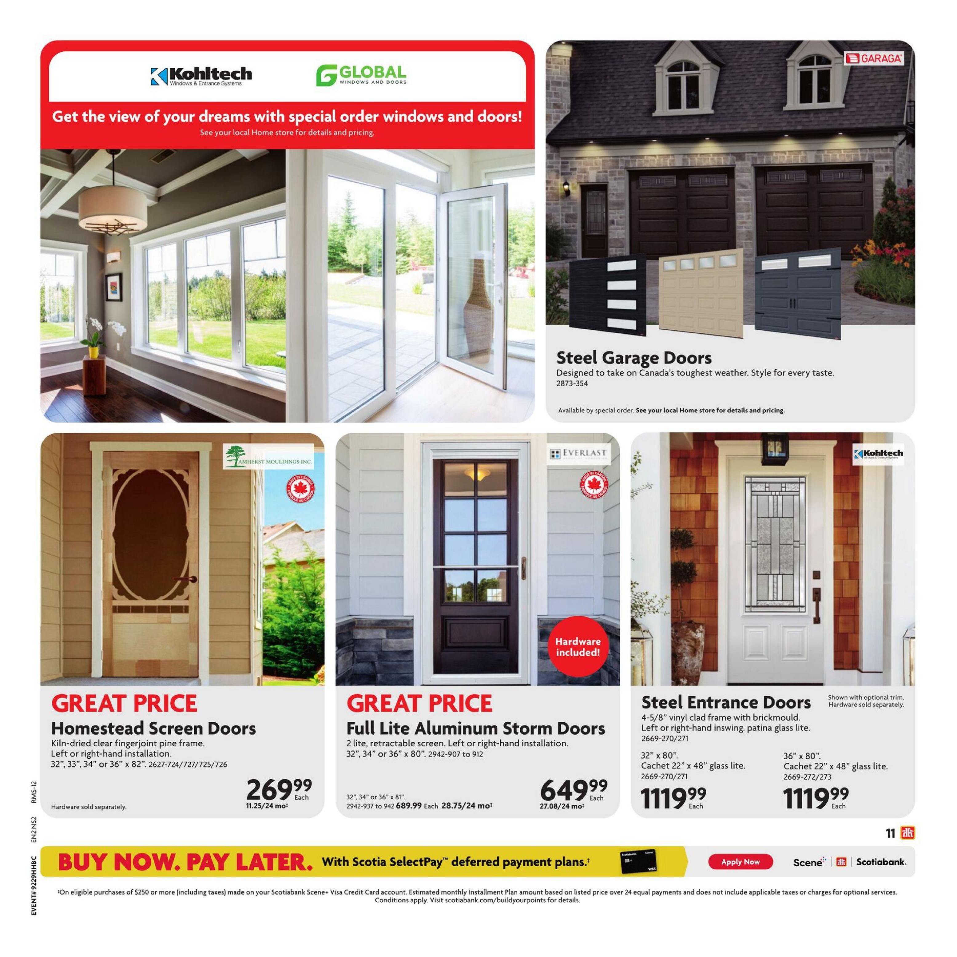 Home Hardware Atlantic flyer, page 23. Features Kohltech and Global Windows and Doors with special order windows and doors. Also showcases Garaga Steel Garage Doors designed for Canada's weather, available by special order. Below, find 'Great Price' deals on Homestead Screen Doors made of kiln-dried clear fingerjoint pine frame, available in 32', 33', 34' or 36' x 82' sizes for $269.99 each. Also featured are 'Great Price' Full Lite Aluminum Storm Doors with 2 lite, retractable screen, in 32' or 34' x 80' sizes for $649.99 each. Additionally, Steel Entrance Doors with 4-5/8' vinyl clad frame and brickmould are shown in left or right-hand inswing, patina glass lite. Available in 32' x 80' Cachet 22' x 48' glass lite for $1119.99 each, and 36' x 80' Cachet 22' x 48' glass lite for $1119.99 each. The page also highlights a 'Buy Now. Pay Later.' offer with Scotia SelectPay™ deferred payment plans on eligible purchases of $250 or more.