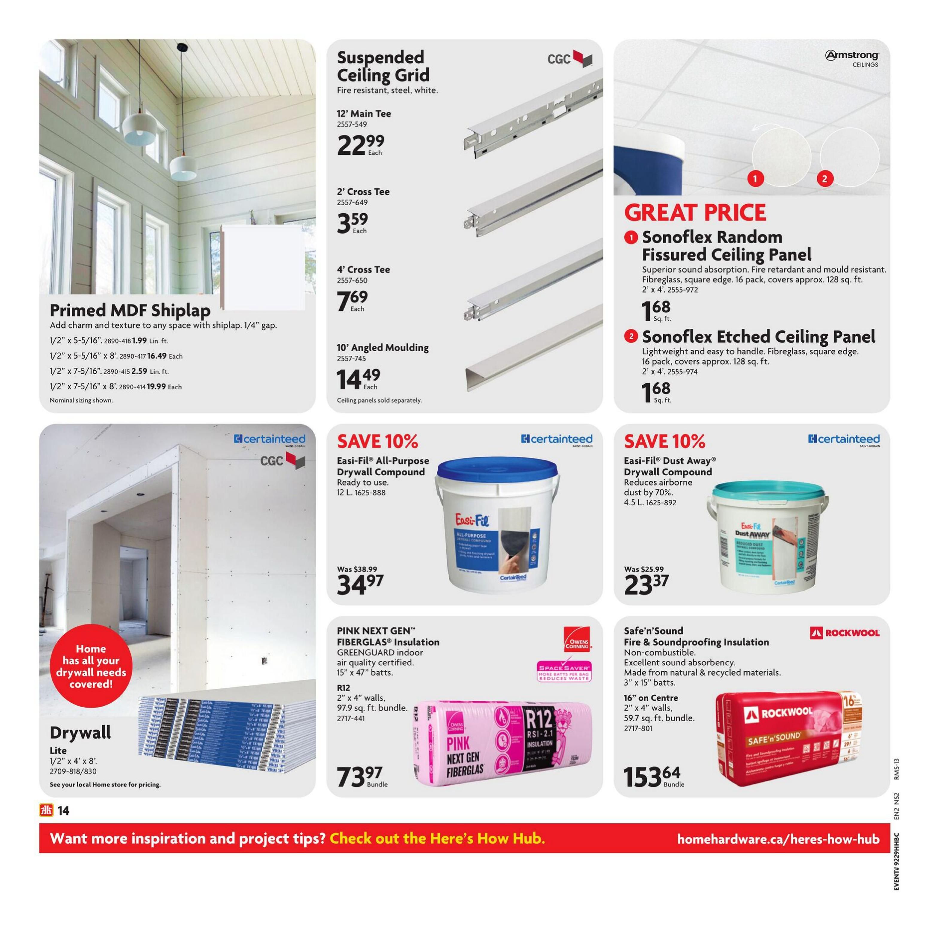 Home Hardware flyer page 26 features Primed MDF Shiplap in various sizes, with prices starting at $1.99 per linear foot. Also available are CGC Suspended Ceiling Grid components including 12' Main Tee for $22.99 each, 2' Cross Tee for $3.59 each, 4' Cross Tee for $7.69 each, and 10' Angled Moulding for $14.49 each. Great price deals on Armstrong Sonoflex Random Fissured Ceiling Panels and Sonoflex Etched Ceiling Panels, both priced at $1.68 per square foot. Save 10% on Certainteed Easi-Fil All-Purpose Drywall Compound (12 L) for $34.97 and Easi-Fil Dust Away Drywall Compound (4.5 L) for $23.37. Pink Next Gen Fiberglas Insulation R12 (97.9 sq. ft. bundle) is $73.97. Rockwool Safe'n'Sound Fire & Soundproofing Insulation (59.7 sq. ft. bundle) is $153.64. The page also highlights Home Hardware's drywall selection, with Lite 1/2' x 4' x 8' available, and directs customers to see their local store for pricing. A banner at the bottom promotes 'Want more inspiration and project tips? Check out the Here's How Hub.' with the website homehardware.ca/heres-how-hub.