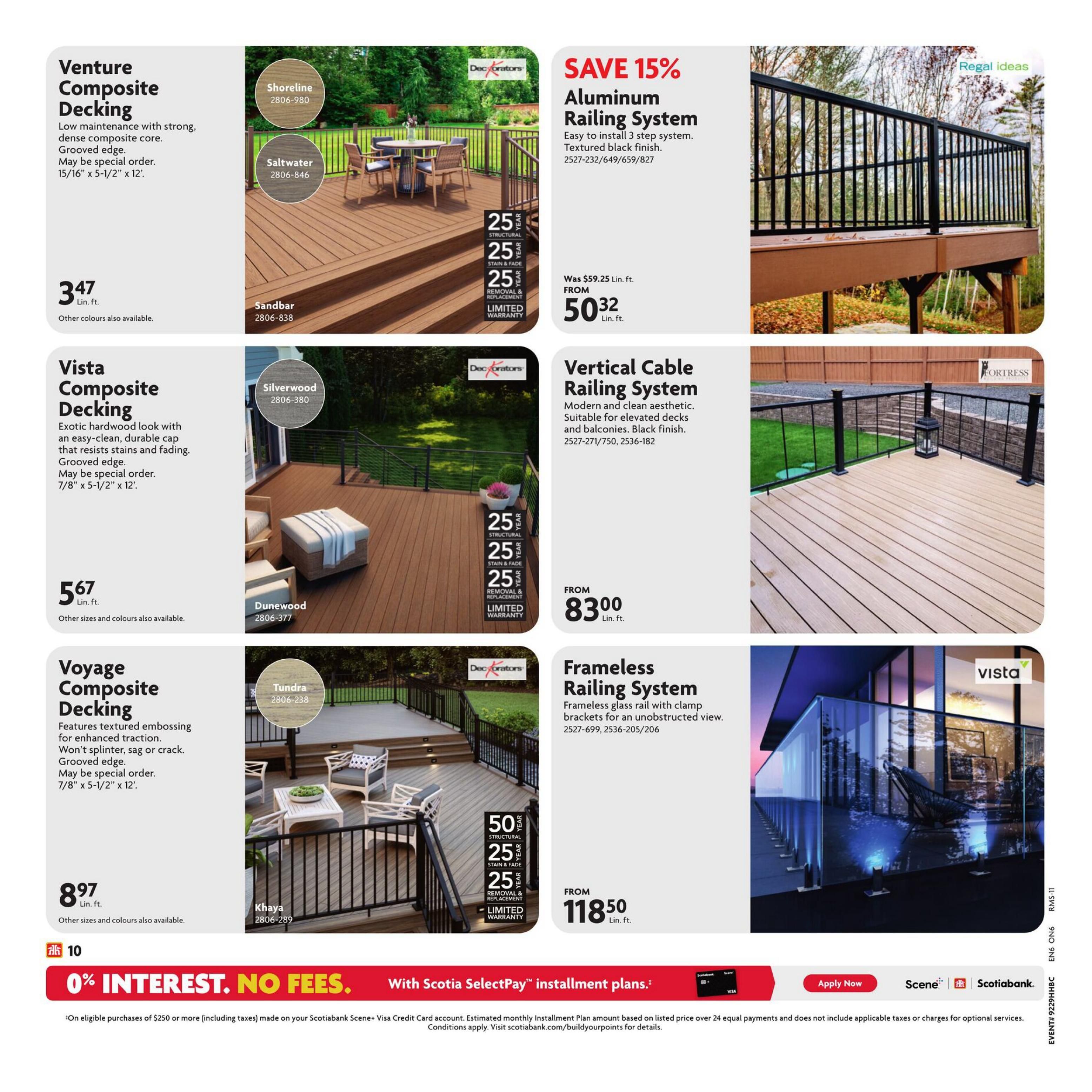 Home Hardware flyer page 22 features decking and railing systems. Venture Composite Decking is available in Shoreline, Saltwater, and Sandbar colours for $3.47 lin. ft. Vista Composite Decking comes in Silverwood and Dunewood colours for $5.67 lin. ft. Voyage Composite Decking is available in Tundra and Khaya colours for $8.97 lin. ft. Save 15% on the Aluminum Railing System in textured black finish, now from $50.32 lin. ft. The Vertical Cable Railing System in black finish is from $83.00 lin. ft. The Frameless Railing System with glass and clamp brackets is from $118.50 lin. ft. All composite decking options may be special order and come with a limited warranty. A 0% interest, no fees financing offer from Scotiabank Scene+ Visa Credit Card is available on eligible purchases of $250 or more.