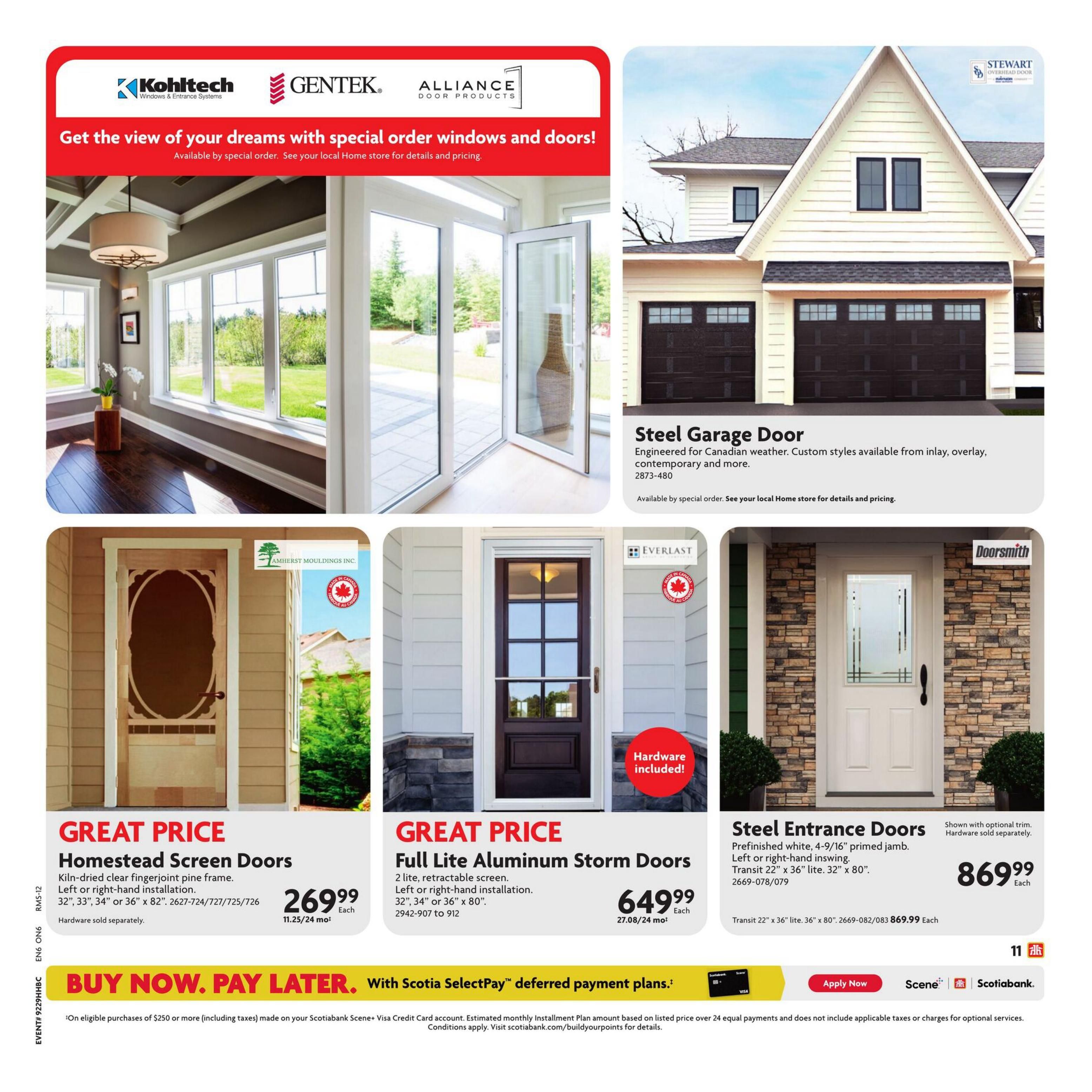Home Hardware flyer page 23 featuring windows and doors. Includes Kohltech, Gentek, and Alliance Door Products. Showcases Steel Garage Doors engineered for Canadian weather, with custom styles available. Also features Great Price deals on Homestead Screen Doors made of kiln-dried clear fingerjoint pine frame, available in multiple sizes for $269.99 each. Another Great Price offer is for Full Lite Aluminum Storm Doors with a 2-lite retractable screen, available in 32' or 36' x 80' sizes for $649.99 each. Steel Entrance Doors are shown prefinished white, 4-9/16' primed jamb, left or right-hand inswing, Transit 22' x 36' lite, 32' x 80' for $869.99 each. The page also promotes a 'Buy Now. Pay Later.' offer with Scotiabank Scene+ Visa Credit Card for eligible purchases of $250 or more, with deferred payment plans.