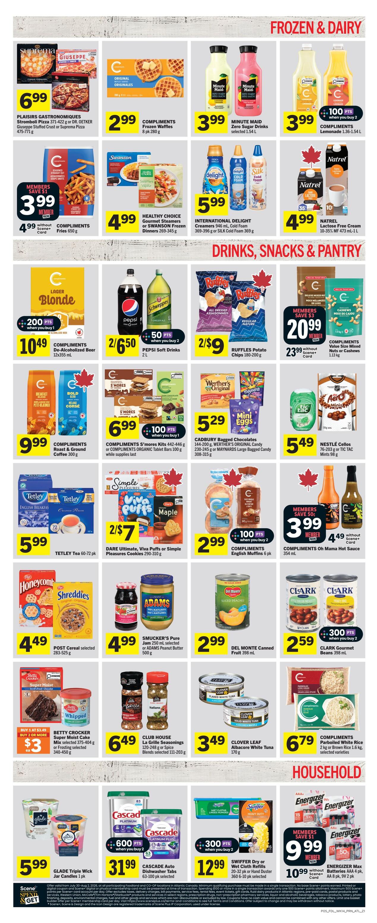 Foodland weekly flyer specials page 6 features a variety of frozen foods, drinks, snacks, pantry items, and household products. Frozen and Dairy section includes: Giuseppe Strombli Pizza at $6.99, Compliments Frozen Waffles for $2.99, Minute Maid Zero Sugar Drinks for $3.99, and Compliments Lemonade for $3.99 with 100 bonus points when you buy 2. Also featured are Compliments French Fries for $3.99 (members save $1), Healthy Choice or Swanson Frozen Dinners for $4.99, International Delight Creamers or Cold Foam for $5.99, and Natrel Lactose Free Cream for $4.99. The Drinks, Snacks & Pantry section offers: Compliments De-Alcoholized Beer for $10.49 with 200 bonus points when you buy 1, Pepsi Soft Drinks 2L for 2/$6.50 with 50 bonus points when you buy 2, Ruffles Potato Chips for 2/$9, Compliments Roast & Ground Coffee for $9.99, Cadbury Bagged Chocolates or Maynard's Large Bagged Candy for $5.29, and Nestlé Cellos or Tic Tac Mints for $5.49. Additional pantry items include: Tetley Tea for $5.99, Dare Viva Puffs or Simple Pleasures Cookies for 2/$7, Compliments English Muffins for $2.99 with 100 bonus points when you buy 2, Post Cereal selected varieties for $4.49, Smucker's Pure Jam or Adams Peanut Butter for $4.99, Del Monte Canned Fruit for $2.99, and Clark Gourmet Beans for $2.59 with 300 bonus points when you buy 2. Household items include: Betty Crocker Super Moist Cake Mix or Frosting for $3 when you buy 2, Club House La Grille Seasonings for $6.49, Clover Leaf Albacore Tuna for $3.49, Compliments Parboiled White Rice for $6.79, Glade Triple Wick Jar Candles for $5.99, Cascade Auto Dishwasher Tabs for $31.99 with 600 bonus points when you buy 2, and Swiffer Dry or Wet Cloth Refills for $12.99 with 300 bonus points when you buy 2. Energizer Max Batteries are $9.99 (members save $1) or $10.99 without Scene+ Card.