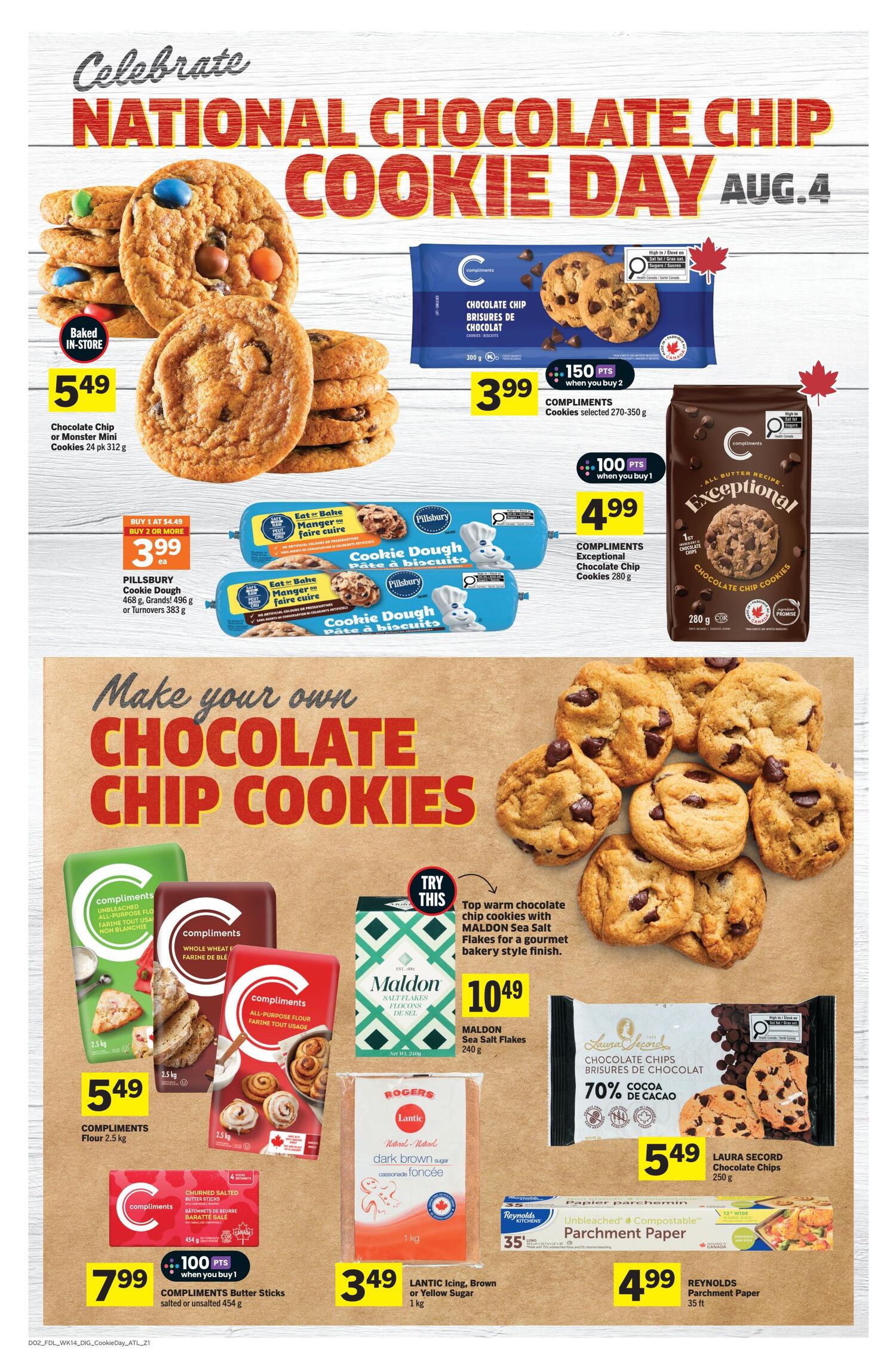 Foodland weekly flyer specials page 9, celebrating National Chocolate Chip Cookie Day on August 4th. Featured items include baked-in-store Chocolate Chip or Monster Mini Cookies for $5.49, Compliments Cookies selected 270-350g for $3.99 with 150 points when you buy 2, and Compliments Exceptional Chocolate Chip Cookies 280g for $4.99. Also on sale is Pillsbury Cookie Dough 468g or 496g or 383g for $3.99 when you buy 2 or more. Ingredients for making cookies are also featured: Compliments Unbleached All-Purpose Flour or Whole Wheat Flour 2.5kg for $5.49, Maldon Sea Salt Flakes 240g for $10.49, Compliments Butter Sticks salted or unsalted 454g for $7.99 with 100 points when you buy 1, Lantic Icing, Brown or Yellow Sugar 1kg for $3.49, and Laura Secord Chocolate Chips 250g for $5.49. Reynolds Parchment Paper 35 ft is available for $4.99.