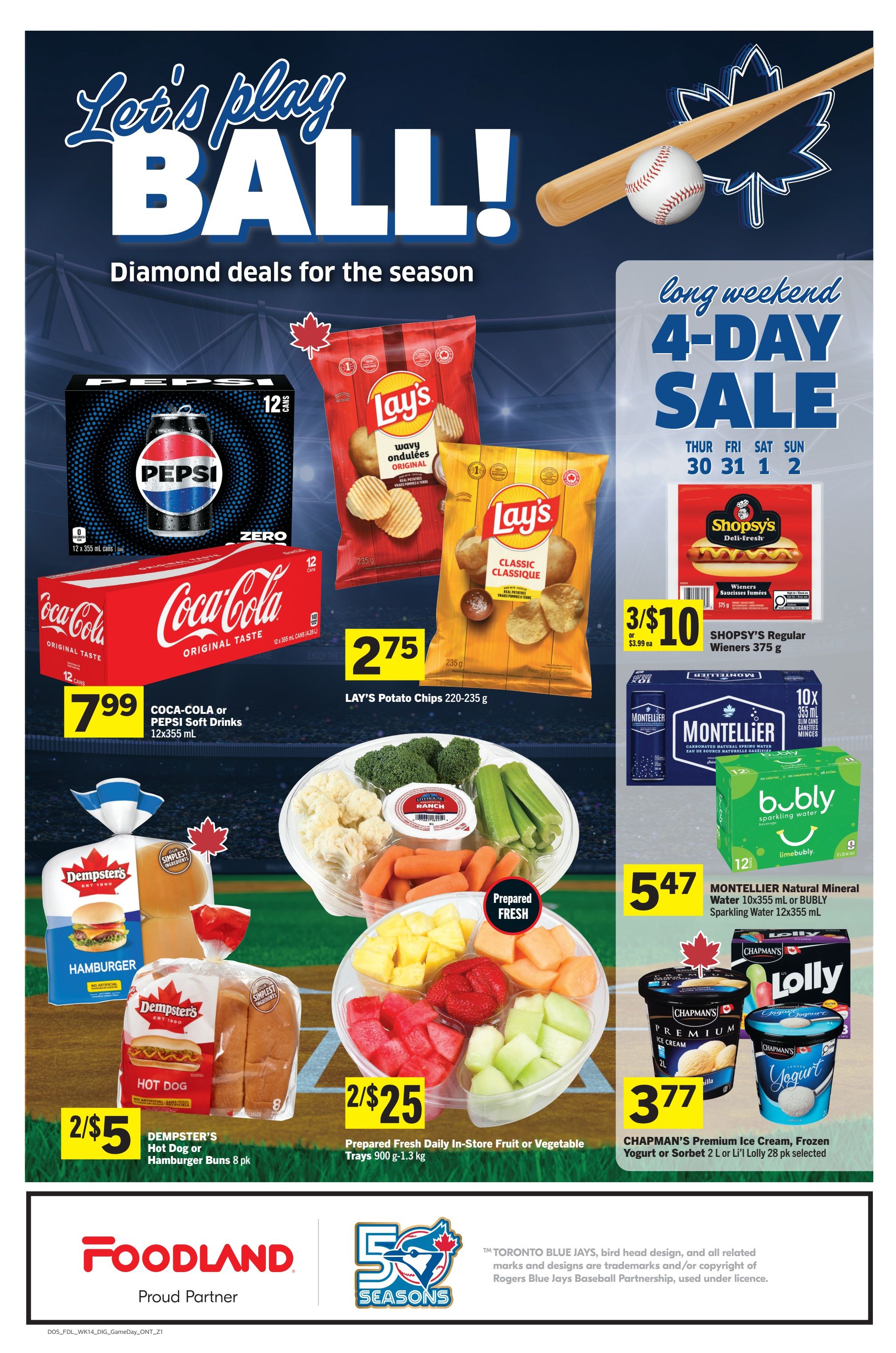 Foodland Ontario flyer page featuring 'Let's play BALL!' diamond deals for the season. Offers include Coca-Cola or Pepsi Soft Drinks 12x355 mL for $7.99, Lay's Potato Chips 220-235 g for $2.75, and Shopsy's Regular Wieners 375 g for 3 for $10. Also featured are Dempster's Hot Dog or Hamburger Buns 8 pk for 2 for $5, and Prepared Fresh Daily In-Store Fruit or Vegetable Trays 900 g-1.3 kg for 2 for $25. Beverages on sale include Montellier Natural Mineral Water 10x355 mL or BUBLY Sparkling Water 12x355 mL for $5.47. Chapman's Premium Ice Cream, Frozen Yogurt or Sorbet 2 L or Li'l Lolly 28 pk are available for $3.77. The page also highlights a long weekend 4-day sale from Thursday, July 30 to Sunday, August 2.