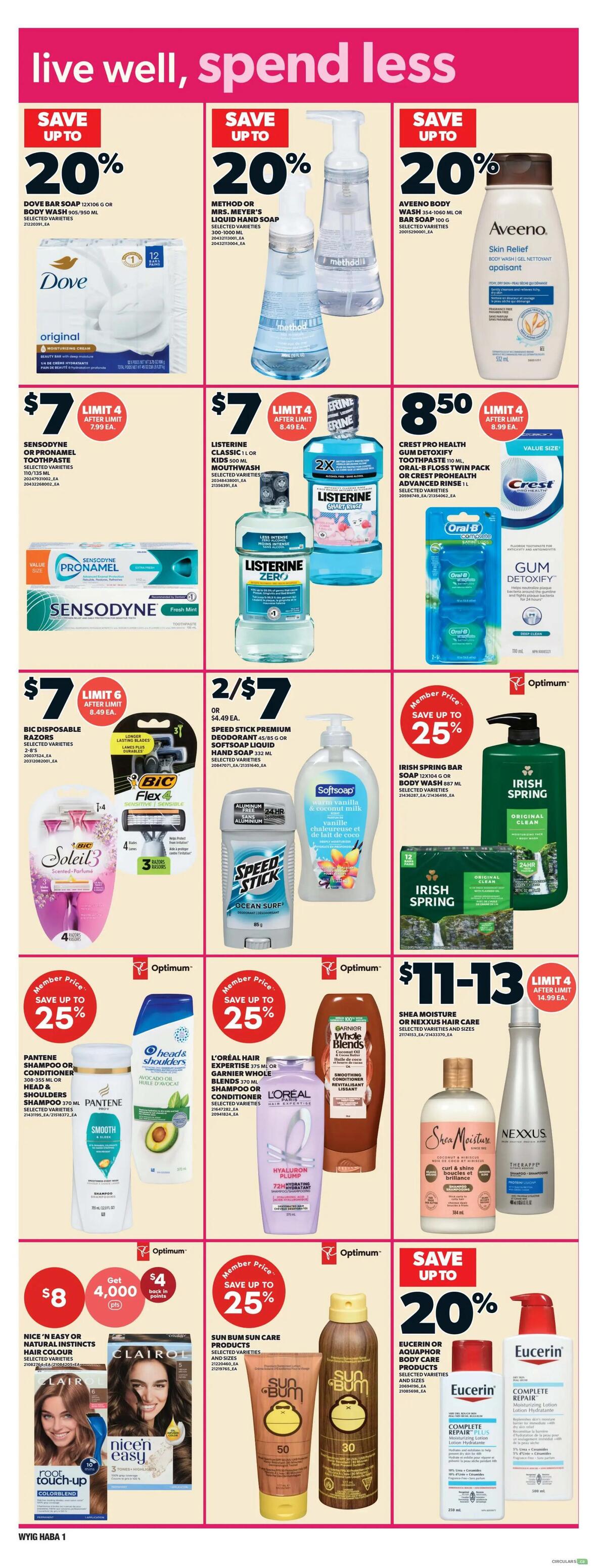 Independent flyer page 8 features a 'live well, spend less' theme with various personal care deals. Save up to 20% on Dove Bar Soap (10x106 g), Method or Mrs. Meyer's Liquid Hand Soap (300-1000 mL), and Aveeno Body Wash or Bar Soap (354-1060 mL or 100 g). Get Sensodyne or Pronamel Toothpaste (130-135 mL) for $7, limit 4 after limit $7.99 ea. Listerine Classic or Zero Mouthwash (500 mL) is $7, limit 4 after limit $8.49 ea. Crest Pro-Health Gum Detoxify Toothpaste (110 mL) or Oral-B Floss Twin Pack is $8.50, limit 4 after limit $8.99 ea. BIC Disposable Razors (selected varieties) are $7, limit 6 after limit $8.49 ea. Speed Stick Premium Deodorant (85 g) or Softsoap Liquid Hand Soap (232 mL) is 2 for $7 or $4.49 ea. Save up to 25% on Irish Spring Bar Soap (12x104 g or 8x87 mL). Get 25% off Pantene Shampoo or Conditioner (308-355 mL) or Head & Shoulders Shampoo (370 mL). L'Oréal Expertise 375 mL or Garnier Whole Blends 370 mL Shampoo or Conditioner is 25% off. Shea Moisture or Nexxus Hair Care (selected varieties and sizes) is $11-13, limit 4 after limit $14.99 ea. Nice 'n Easy or Natural Instincts Hair Colour (selected varieties) is $8 with 4,000 Optimum points back. Sun Bum Sun Care Products (selected varieties and sizes) are member price, save up to 25%. Eucerin or Aquaphor Body Care Products (selected varieties and sizes) are save up to 20%.
