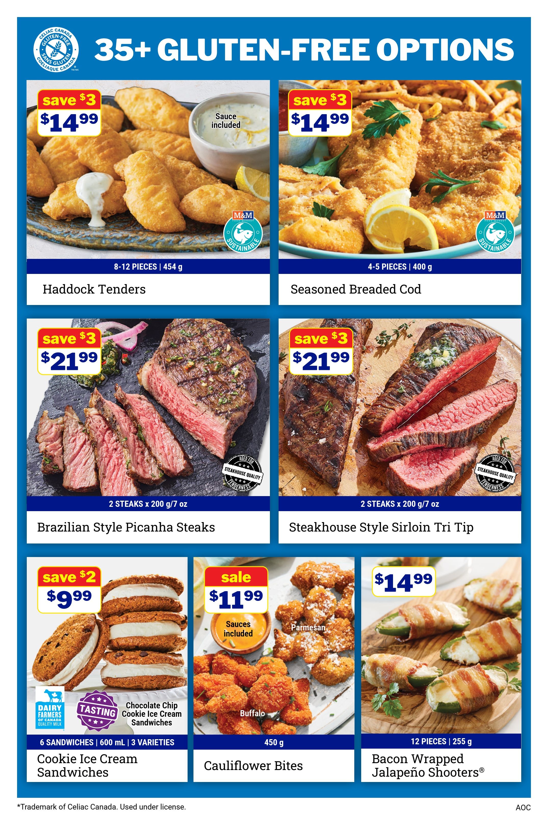 M&M Food Market flyer page 6 featuring 35+ gluten-free options. Top row: Haddock Tenders, 8-12 pieces for $14.99, save $3. Seasoned Breaded Cod, 4-5 pieces for $14.99, save $3. Middle row: Brazilian Style Picanha Steaks, 2 steaks (200g/7oz each) for $21.99, save $3. Steakhouse Style Sirloin Tri Tip, 2 steaks (200g/7oz each) for $21.99, save $3. Bottom row: Cookie Ice Cream Sandwiches, 6 sandwiches (600ml, 3 varieties) for $9.99, save $2. Cauliflower Bites (Buffalo or Parmesan), 450g for $11.99, on sale. Bacon Wrapped Jalapeño Shooters, 12 pieces (255g) for $14.99. All products are gluten-free certified by Celiac Canada.