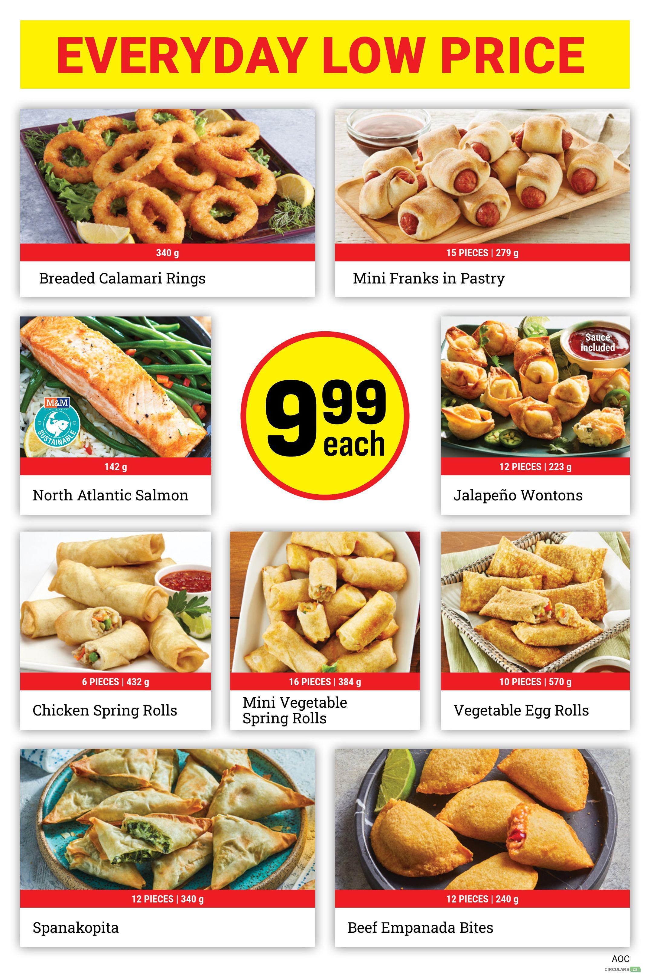 M&M Food Market flyer page featuring 'EVERYDAY LOW PRICE' deals. Products include Breaded Calamari Rings (340 g), Mini Franks in Pastry (15 pieces, 279 g), North Atlantic Salmon (142 g), Jalapeño Wontons (12 pieces, 223 g, sauce included), Chicken Spring Rolls (6 pieces, 432 g), Mini Vegetable Spring Rolls (16 pieces, 384 g), Vegetable Egg Rolls (10 pieces, 570 g), Spanikopita (12 pieces, 340 g), and Beef Empanada Bites (12 pieces, 240 g). Several items are priced at $9.99 each.