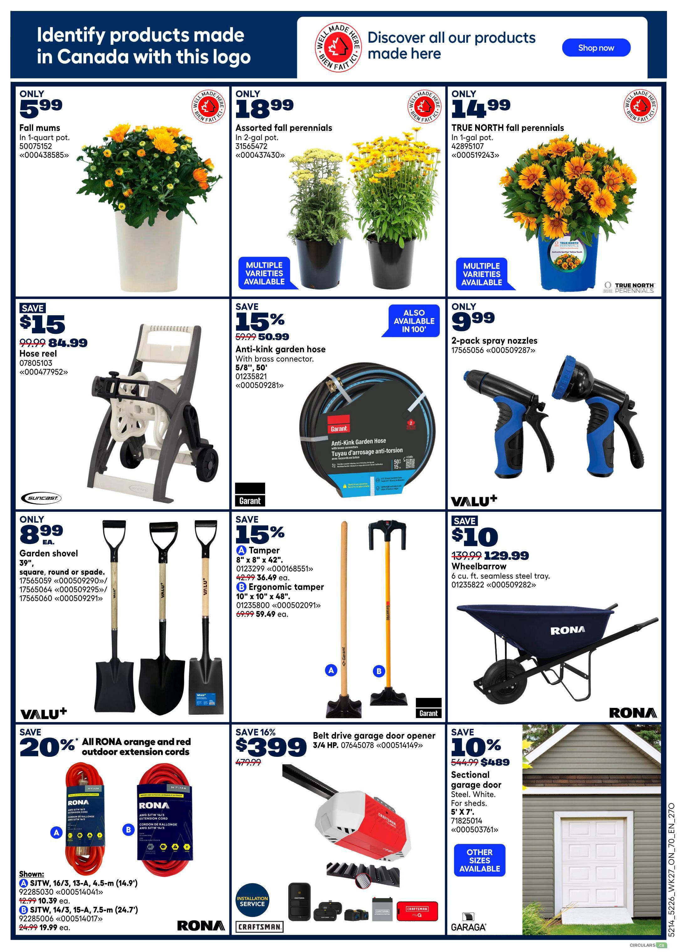 Rona Ontario Weekly Flyer Specials Page 8. Featured products made in Canada include Fall mums in a 1-quart pot for only $5.99, assorted fall perennials for $18.99, and True North fall perennials in a 1-gallon pot for $14.99. Also available are a hose reel on sale for $84.99 (save $15), a 50ft anti-kink garden hose with brass connector for $50.99 (save 15%), and a 2-pack of spray nozzles for only $9.99. Other gardening items include a 39-inch square or spade garden shovel for $8.99 each, a tamper for $7.49 (save 15%), and an ergonomic tamper for $59.99 (save 15%). Save 20% on all RONA orange and red outdoor extension cords, with shown options including SJTW, 16/3, 13-A, 4.5-m for $10.39 and SJTW, 14/3, 15-A, 7.5-m for $19.99. A belt drive garage door opener is on sale for $399 (save 16%). A 6 cu. ft. seamless steel tray wheelbarrow is $129.99 (save $10). A sectional garage door made of steel in white, sized 5' x 7', is on sale for $489 (save 10%), with other sizes available.
