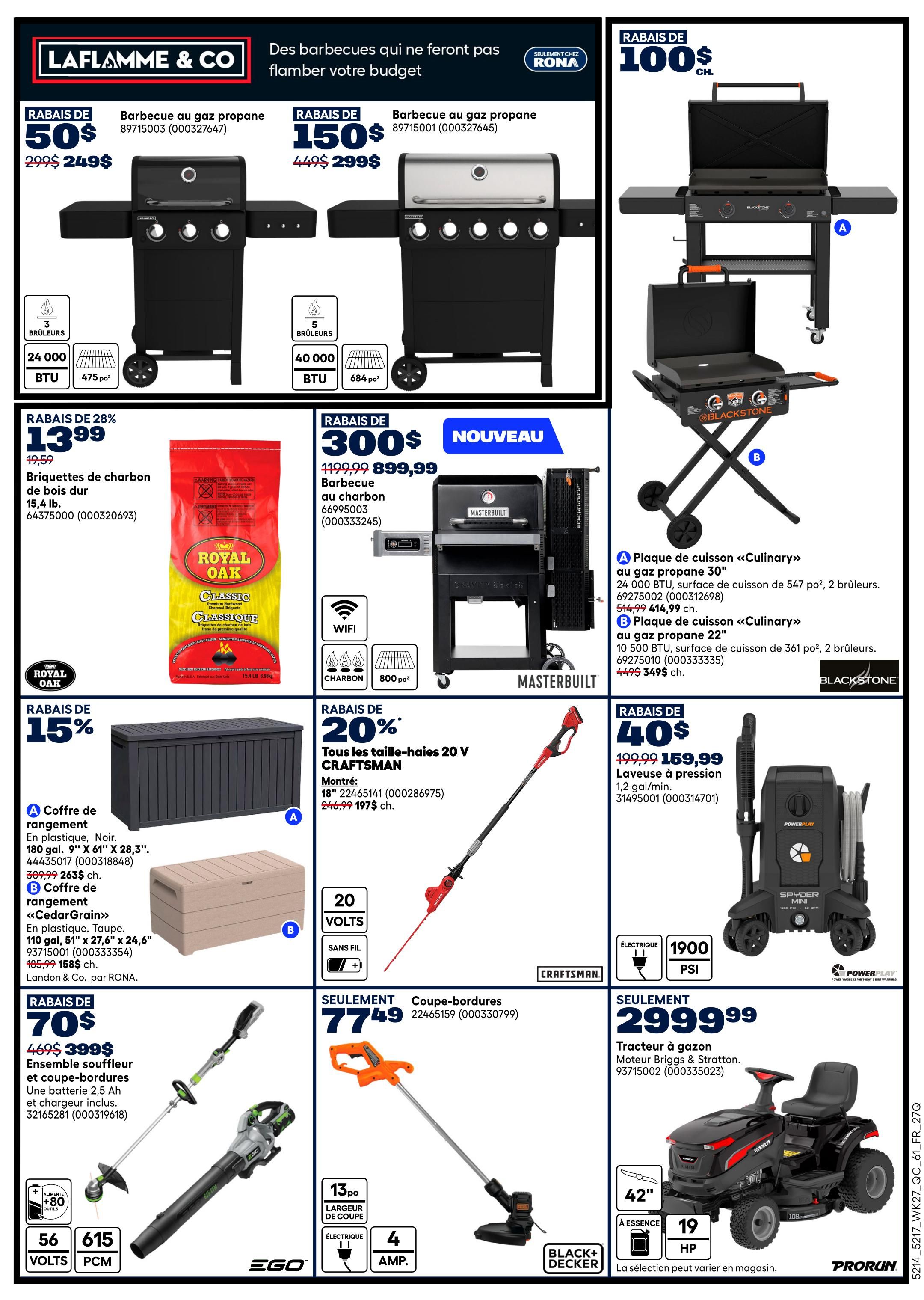 Rona weekly flyer specials page 7. Features two propane barbecues on sale: one with 3 burners for $249 (save $50) and another with 5 burners for $299 (save $150). Also available is Royal Oak classic hardwood charcoal briquettes, 15.4 lb bag, for $13.99 (save 28%). A Masterbuilt charcoal barbecue is on sale for $899.99 (save $300). Two Blackstone 'Culinary' propane griddles are featured: a 30-inch model for $414.99 (save $100) and a 22-inch model for $349 (save $100). Storage solutions include a black plastic storage bin for $263 (save 15%) and a taupe 'CedarGrain' storage bin for $158. An EGO blower and string trimmer combo kit with one 2.5 Ah battery and charger is $399 (save $70). A Craftsman 20V cordless hedge trimmer is on sale for $197 (save 20%). A Powerplay pressure washer is $159.99 (save $40). Finally, a ProRune 42-inch riding lawn mower with a Briggs & Stratton engine is available for $2999.99.