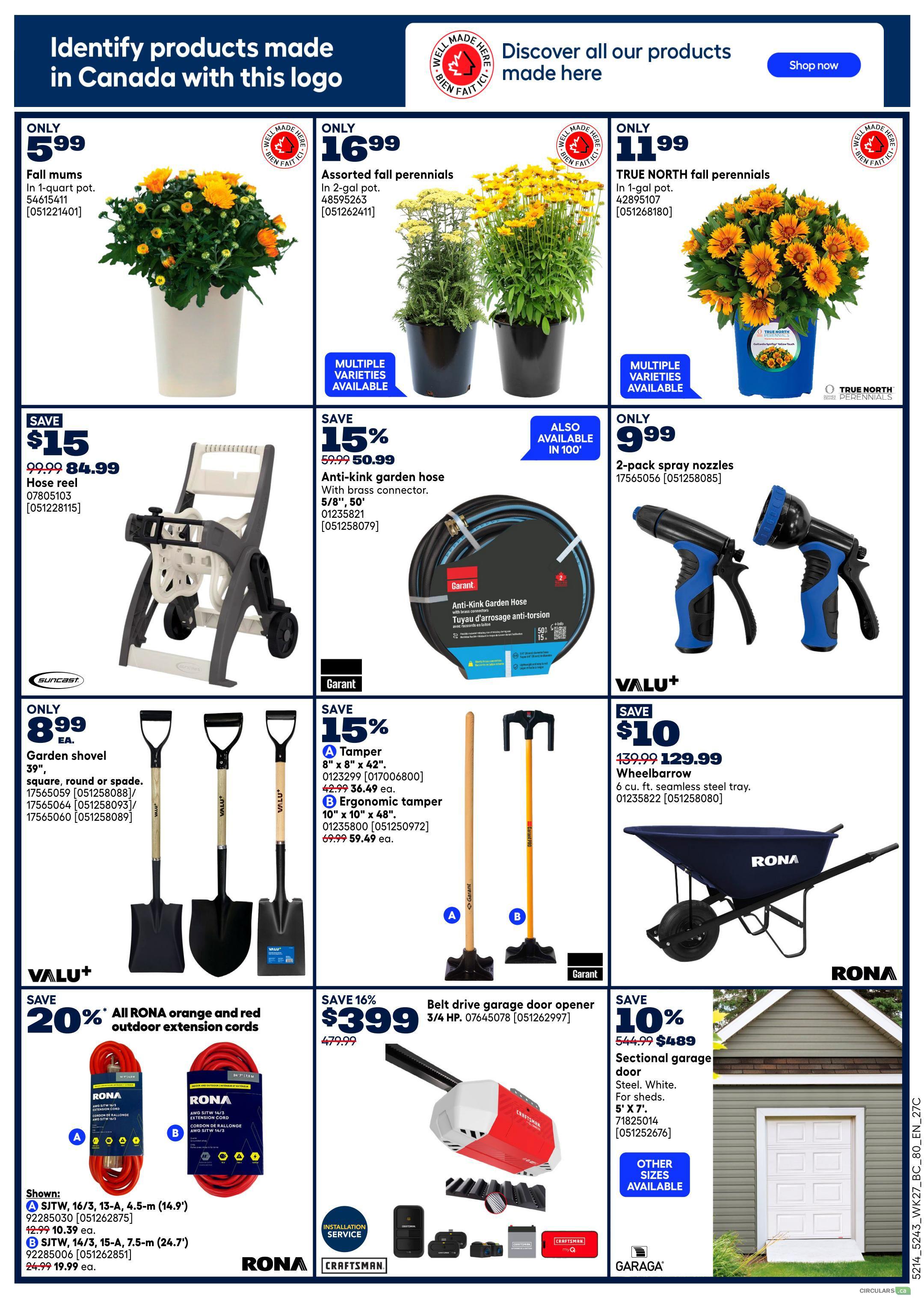 Rona Weekly Flyer Specials Page 8: Features fall mums in 1-quart pots for only $5.99, assorted fall perennials in 2-gallon pots for $16.99, and TRUE NORTH fall perennials in 1-gallon pots for $11.99. Also available are a Suncast hose reel on sale for $84.99 (save $15), and a 50 ft. anti-kink garden hose with brass connector for $50.99 (save 15%). A 2-pack of spray nozzles is priced at $9.99. Garden shovels are $8.99 each. Valu+ offers a tamper for $36.49 (save 15%) and an ergonomic tamper for $59.49 (save 15%). A wheelbarrow is on sale for $129.99 (save $10). Save 20% on all RONA orange and red outdoor extension cords, with SJTW 16/3, 13-A, 4.5-m cords at $10.39 and SJTW 14/3, 15-A, 7.5-m cords at $19.99. A belt drive garage door opener is on sale for $399 (save 16%). A sectional garage door, steel white, for sheds, 5' x 7', is $489 (save 10%). All products highlighted feature the 'Well Made Here' logo, indicating they are made in Canada.