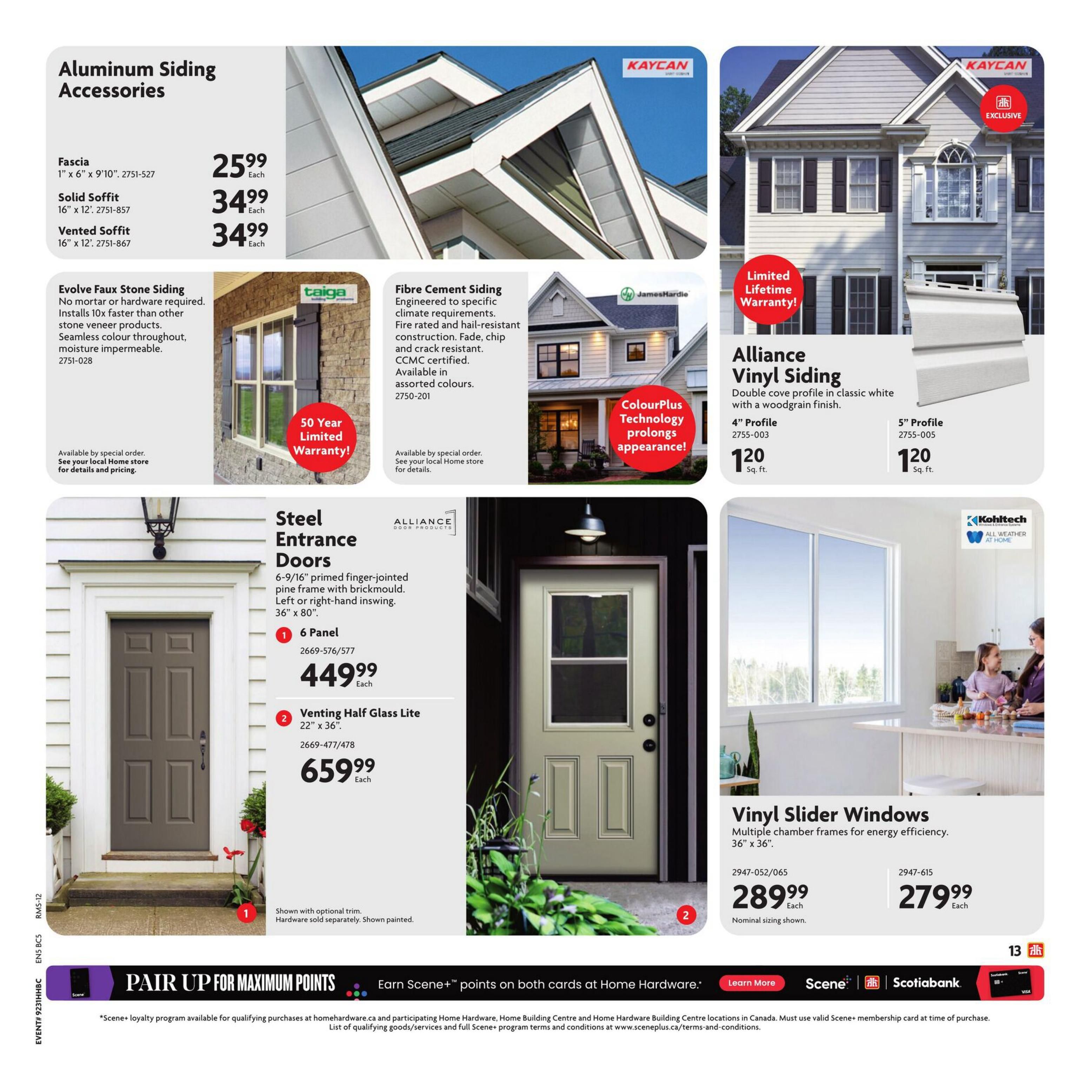 Home Hardware flyer page 16 featuring Aluminum Siding Accessories including Fascia at $25.99 each, Solid Soffit at $34.99 each, and Vented Soffit at $34.99 each. Also available is Evolve Faux Stone Siding with a 50-year limited warranty, and Fibre Cement Siding engineered for specific climate requirements. Alliance Vinyl Siding is featured with a limited lifetime warranty, available in 4' profile for $1.20 sq. ft. and 5' profile for $1.20 sq. ft. Steel Entrance Doors are shown, including a 6 Panel door for $449.99 each and a Venting Half Glass Lite door for $659.99 each. Vinyl Slider Windows, 36' x 36', are priced at $289.99 each and $279.99 each. The bottom of the page promotes earning Scene+ points on Scotiabank cards at Home Hardware.
