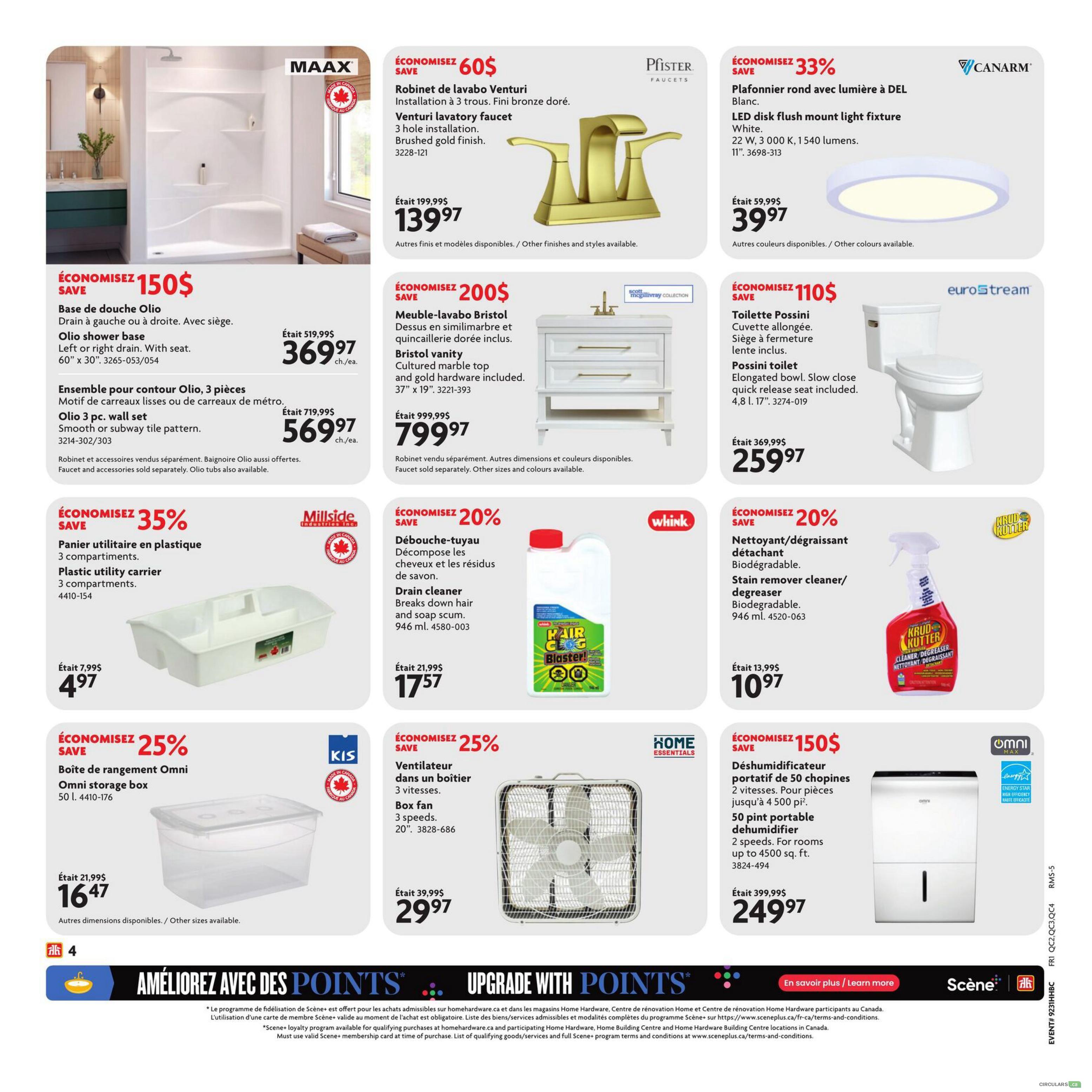 Home Hardware flyer page 5 features savings on home improvement and maintenance items. Save $150 on the MAAX Olio shower base, now $369.97, originally $519.99. Save $60 on the Pfister Venturi lavatory faucet in brushed gold finish, priced at $139.97, down from $199.99. Get a 33% discount on the Canarm LED disk flush mount light fixture, on sale for $39.97, reduced from $59.99. Save $110 on the Eurostream Possini toilet with an elongated bowl and slow-close seat, available for $259.97, marked down from $369.99. Millside Industries offers a 35% saving on a 3-compartment plastic utility carrier for $4.97, originally $7.99. Whink Drain cleaner is 20% off at $17.57, down from $21.99. Krud Kutter Stain remover cleaner/degreaser is also 20% off, priced at $10.97, reduced from $13.99. Save 25% on the KIS Omni storage box, now $16.47, down from $21.99. Home Essentials offers a 25% discount on a 20' 3-speed box fan for $29.97, originally $39.99. Finally, save $150 on an Omni Max 50 pint portable dehumidifier, on sale for $249.97, down from $399.99. The page also promotes the 'Upgrade with Points' Scene+ loyalty program.