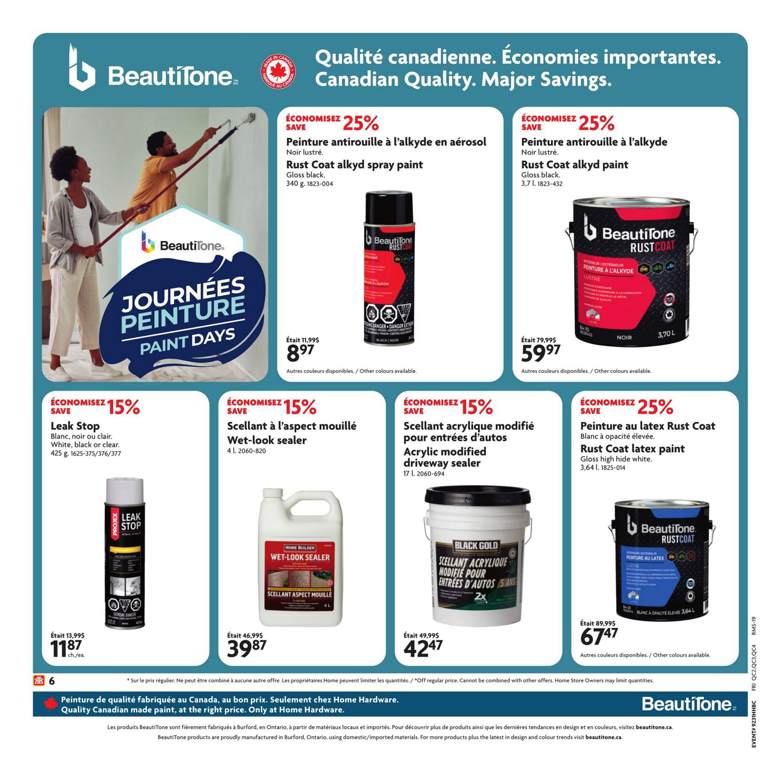 Home Hardware flyer page 7 features BeautiTone Paint Days with savings on various paint and sealing products. Save 25% on Rust Coat alkyd spray paint in gloss black, originally $11.99, now $8.97. Also save 25% on 3.7L Rust Coat alkyd paint in gloss black, reduced from $79.99 to $59.97. Save 15% on Leak Stop in white, black, or clear (425 g), priced at $11.87 each. Save 15% on Wet-look sealer (4 L), down from $46.99 to $39.87. Save 15% on acrylic modified driveway sealer (17 L), now $42.47, down from $49.99. Save 25% on Rust Coat latex paint in gloss high hide white (3.64 L), priced at $67.47, down from $89.99. The page highlights 'Quality Canadian. Major Savings.' and 'Paint Days' with BeautiTone products proudly manufactured in Canada.