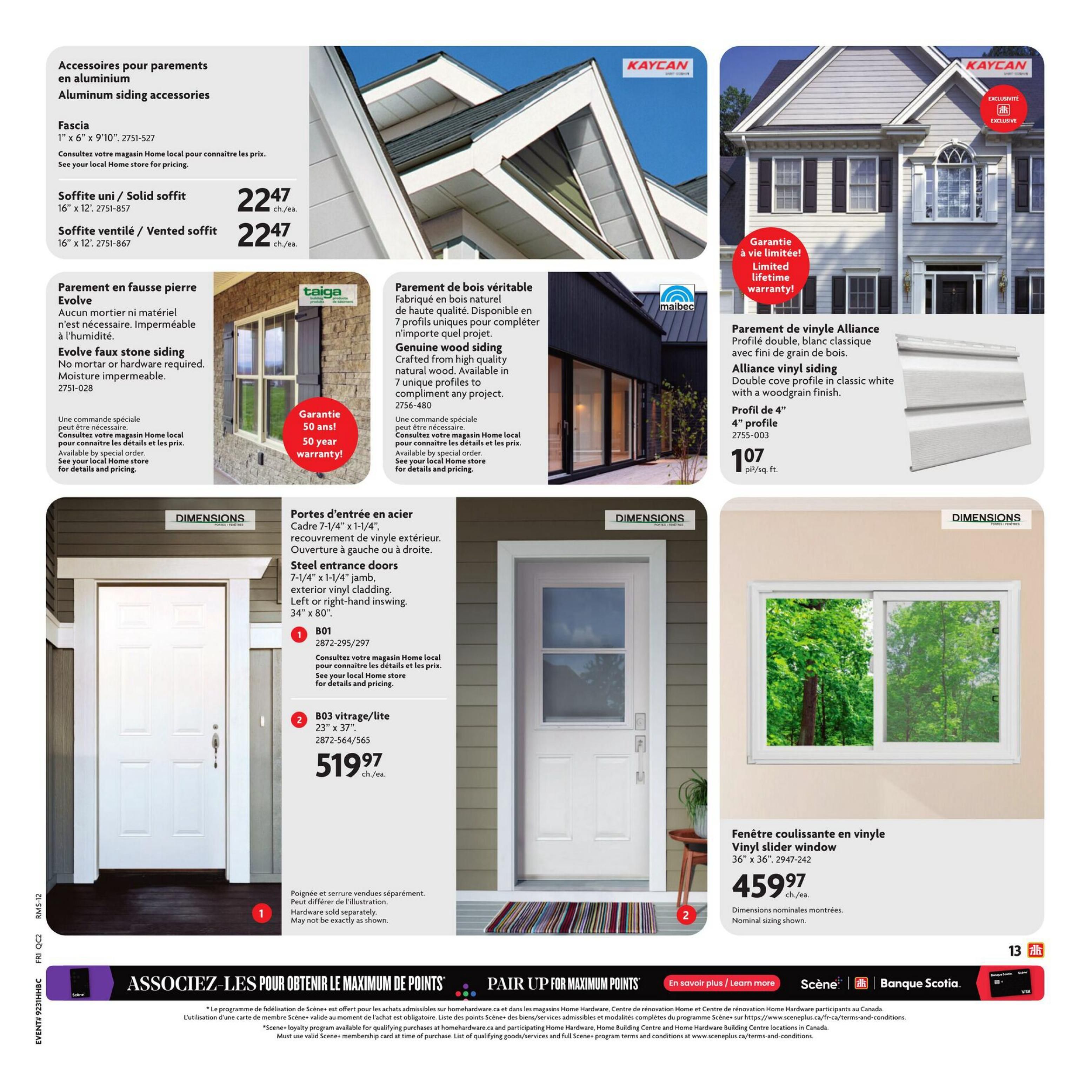 Home Hardware flyer page 16 features aluminum siding accessories including Fascia at a price to be confirmed with your local store. Solid soffit is available for $22.47 each, and vented soffit is also $22.47 each. Evolve faux stone siding, which requires no mortar and is moisture impermeable, is available by special order. Genuine wood siding, crafted from high-quality natural wood in 7 unique profiles, is also available by special order. Alliance vinyl siding, a double cove profile in classic white with a woodgrain finish, is priced at $1.07 per square foot for the 4' profile. The page also showcases Dimensions steel entrance doors with a 7-1/4' x 1-1/4' jamb and exterior vinyl cladding, available in left or right-hand inswing, 34' x 80'. Model B01 is available by special order. Model B03 vitrage/lite, measuring 23' x 37', is priced at $519.97 each. Hardware is sold separately for the doors. A Dimensions vinyl slider window, 36' x 36', is featured for $459.97 each, with nominal sizing shown. The bottom of the page promotes the Scene+ loyalty program for earning maximum points with purchases at Home Hardware.