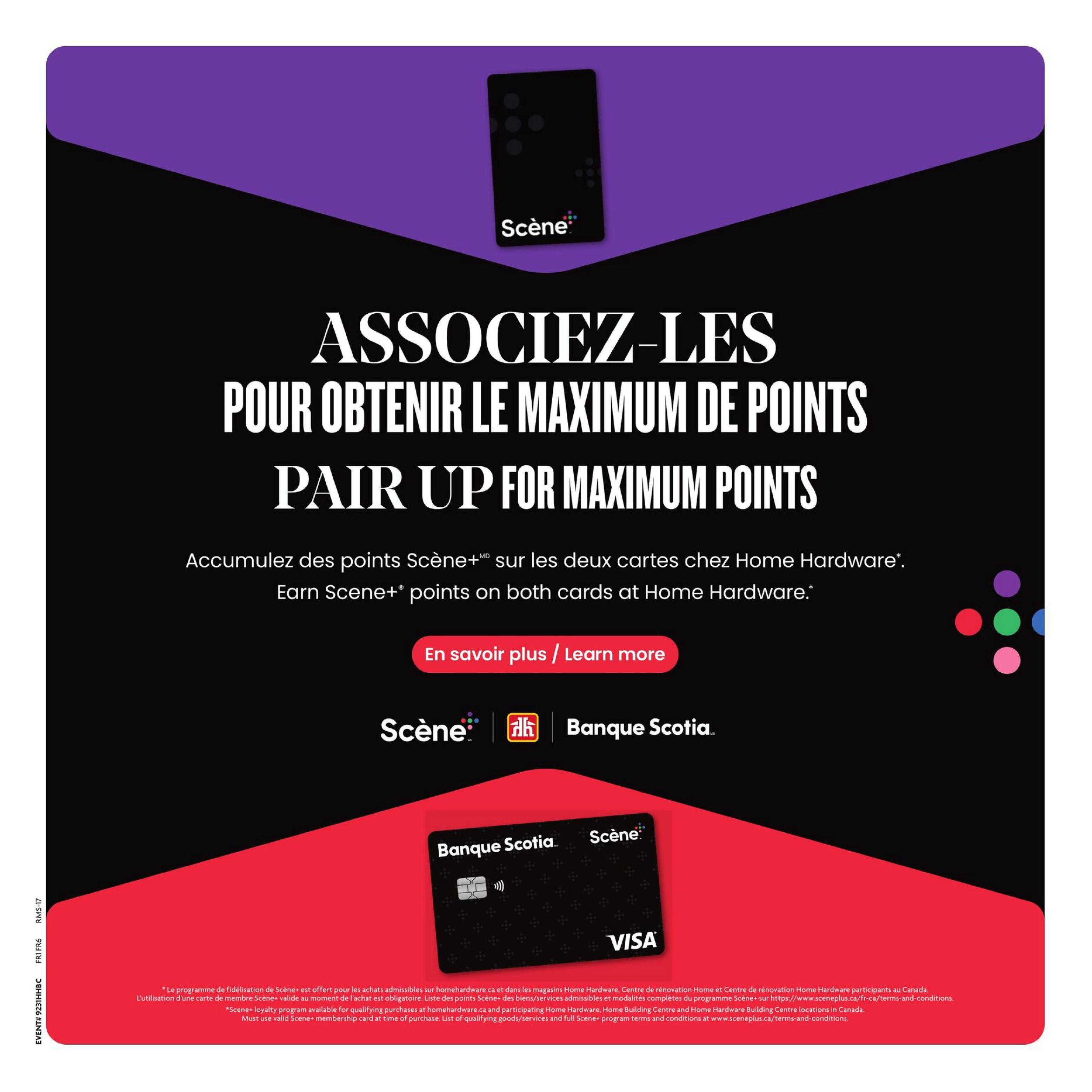 Home Hardware flyer page promoting the Scene+ loyalty program. The page features the headline 'Pair Up for Maximum Points' and explains how to earn Scene+ points on both cards at Home Hardware. It includes a 'Learn More' button and displays the Scene+, Home Hardware, and Bank of Nova Scotia logos. A Scene+ Visa card is also shown. The text indicates that the Scene+ loyalty program is available for qualifying purchases at homehardware.ca and participating Home Hardware, Home Building Centre, and Home Hardware Building Centre locations in Canada. Full program terms and conditions are available at sceneplus.ca/terms-and-conditions.