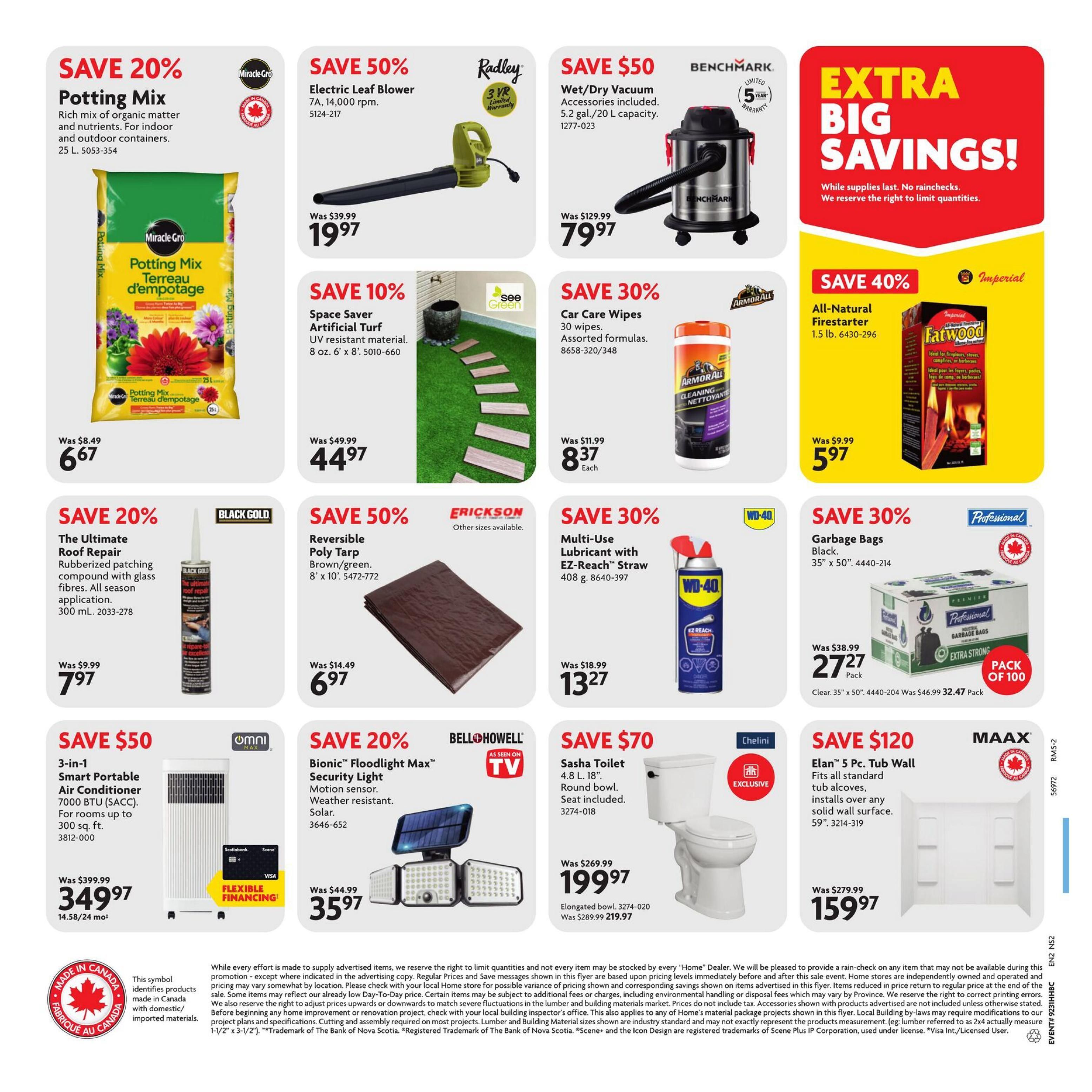 Home Hardware Atlantic flyer, Page 2. Features a 20% discount on Miracle-Gro Potting Mix, 25 L, for $6.67. Save 50% on a Radley Electric Leaf Blower, 7A, 14,000 rpm, for $19.97. Benchmark Wet/Dry Vacuum Accessories, 5.2 gal./20 L capacity, are 50% off at $79.97. Save 10% on Space Saver Artificial Turf, 8 oz. 6' x 8', for $44.97. Armor All Car Care Wipes, 30 wipes, are 30% off at $8.37 each. Imperial All-Natural Firestarter, 1.5 lb., is 40% off for $5.97. Black Gold The Ultimate Roof Repair, 300 mL, is 20% off at $7.97. Erickson Reversible Poly Tarp, 8' x 10', is 50% off for $6.97. WD-40 Multi-Use Lubricant with EZ-Reach Straw, 408 g, is 30% off at $13.27. Professional Garbage Bags, 35' x 50', are 30% off at $27.27 per pack of 100. Omni Max 3-in-1 Smart Portable Air Conditioner, 7000 BTU (SACC), is $50 off at $349.97 with flexible financing available. Bell+Howell Bionic Floodlight Max Security Light is 20% off for $35.97. Chelini Sasha Toilet, 4.8 L, round bowl, is $70 off at $199.97, with an elongated bowl option for $219.97. MAAX Elan 5 Pc. Tub Wall, fits standard tub alcoves, is $120 off at $159.97.