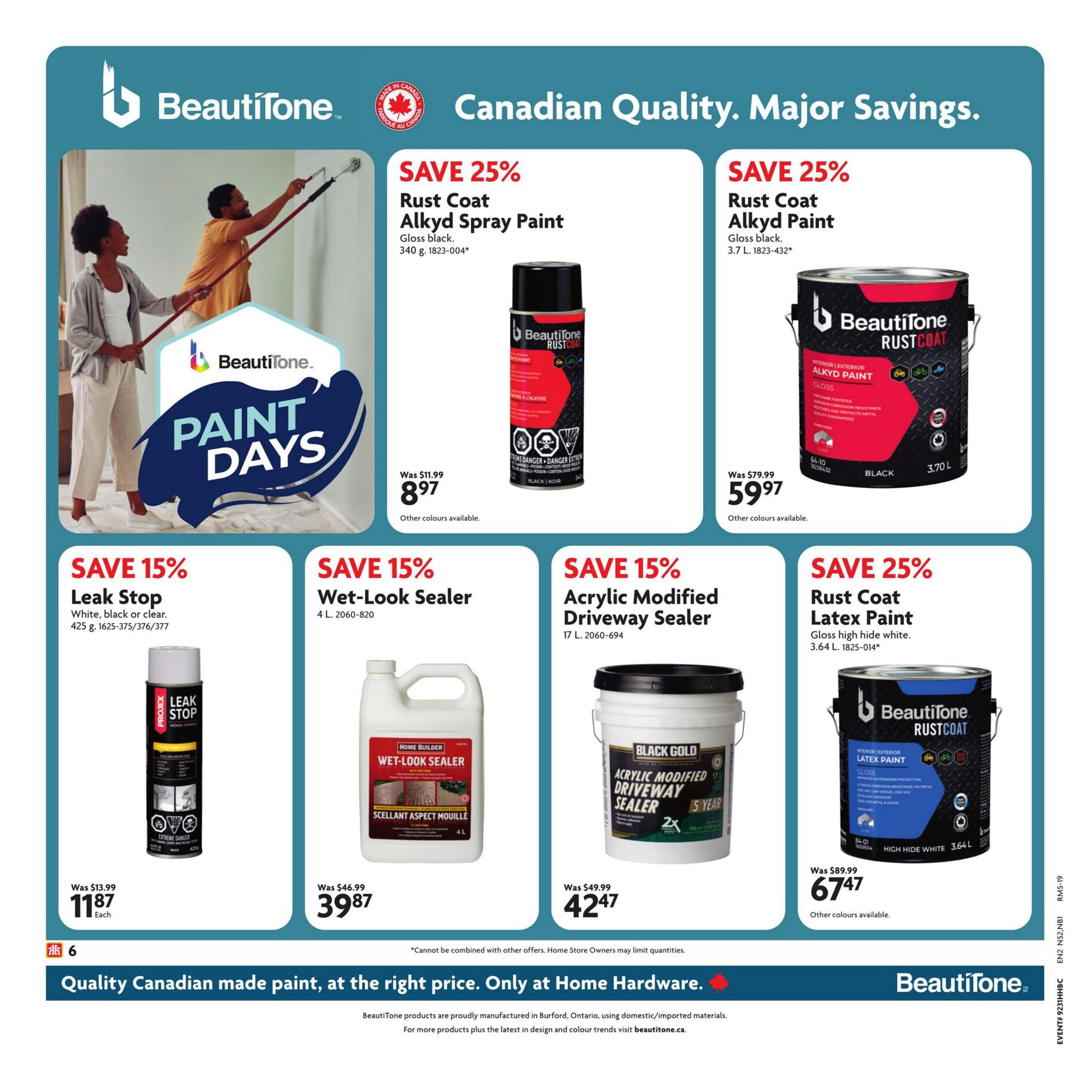 Home Hardware flyer page 7 featuring Beautitone Paint Days. Save 25% on Rust Coat Alkyd Spray Paint in gloss black, 340 g, for $8.97. Also save 25% on Rust Coat Alkyd Paint, gloss black, 3.7 L, for $59.97. Save 15% on Leak Stop in white, black or clear, 425 g, for $11.87 each. Save 15% on Home Builder Wet-Look Sealer, 4 L, for $39.87. Save 15% on Black Gold Acrylic Modified Driveway Sealer, 17 L, for $42.47. Save 25% on Rust Coat Latex Paint in gloss high hide white, 3.64 L, for $67.47. The page highlights 'Quality Canadian made paint, at the right price. Only at Home Hardware.'