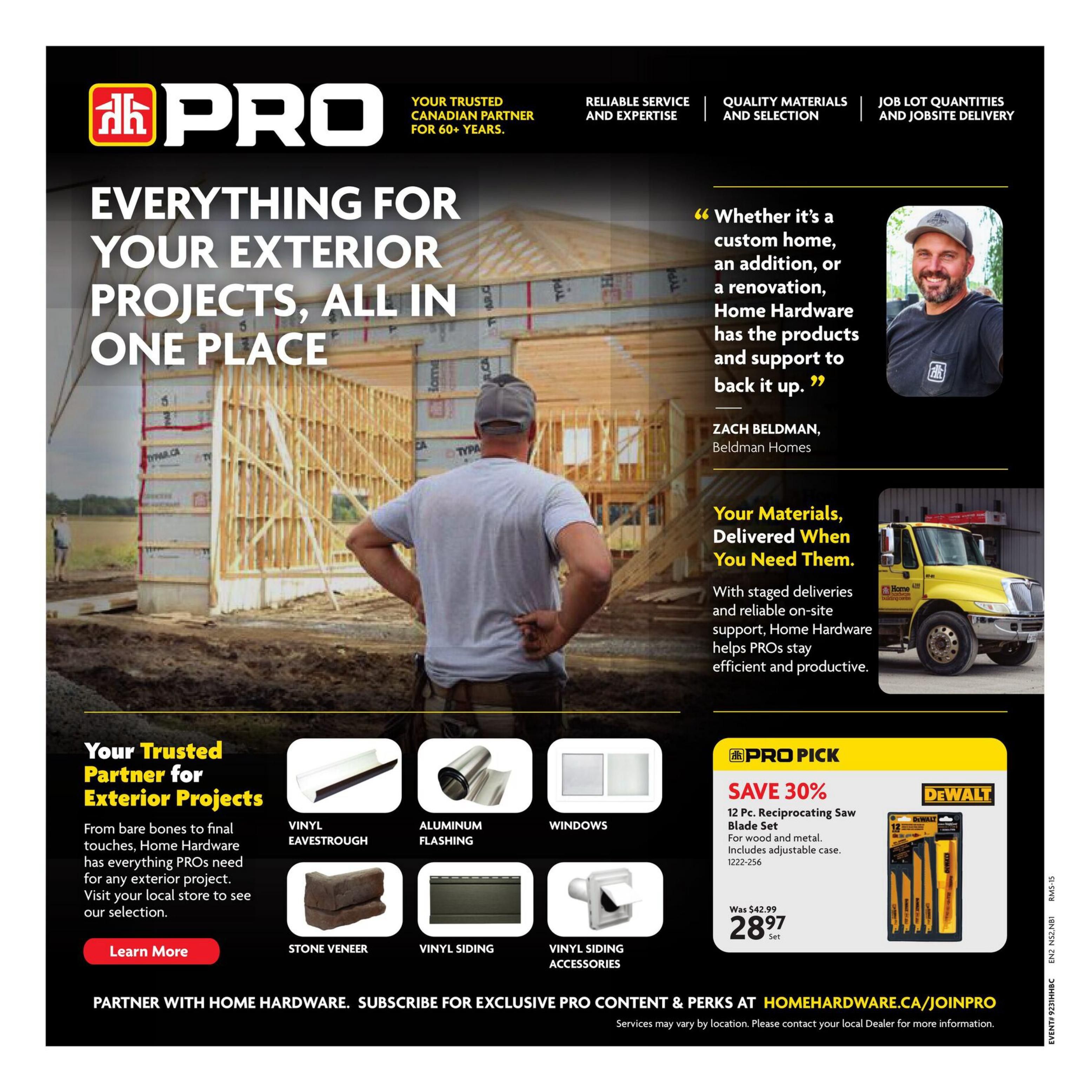 Home Hardware PRO flyer page 9, featuring everything for your exterior projects. The page highlights Vinyl Eavestrough, Aluminum Flashing, Windows, Stone Veneer, Vinyl Siding, and Vinyl Siding Accessories. It includes a testimonial from Zach Heldman of Heldman Homes and information about materials delivered when needed. A special offer is featured: Save 30% on a 12 Pc. Reciprocating Saw Blade Set for wood and metal, including an adjustable case, for $28.97 (was $42.99). The page also promotes partnering with Home Hardware and subscribing for exclusive PRO content and perks at HomeHardware.ca/JoinPro.