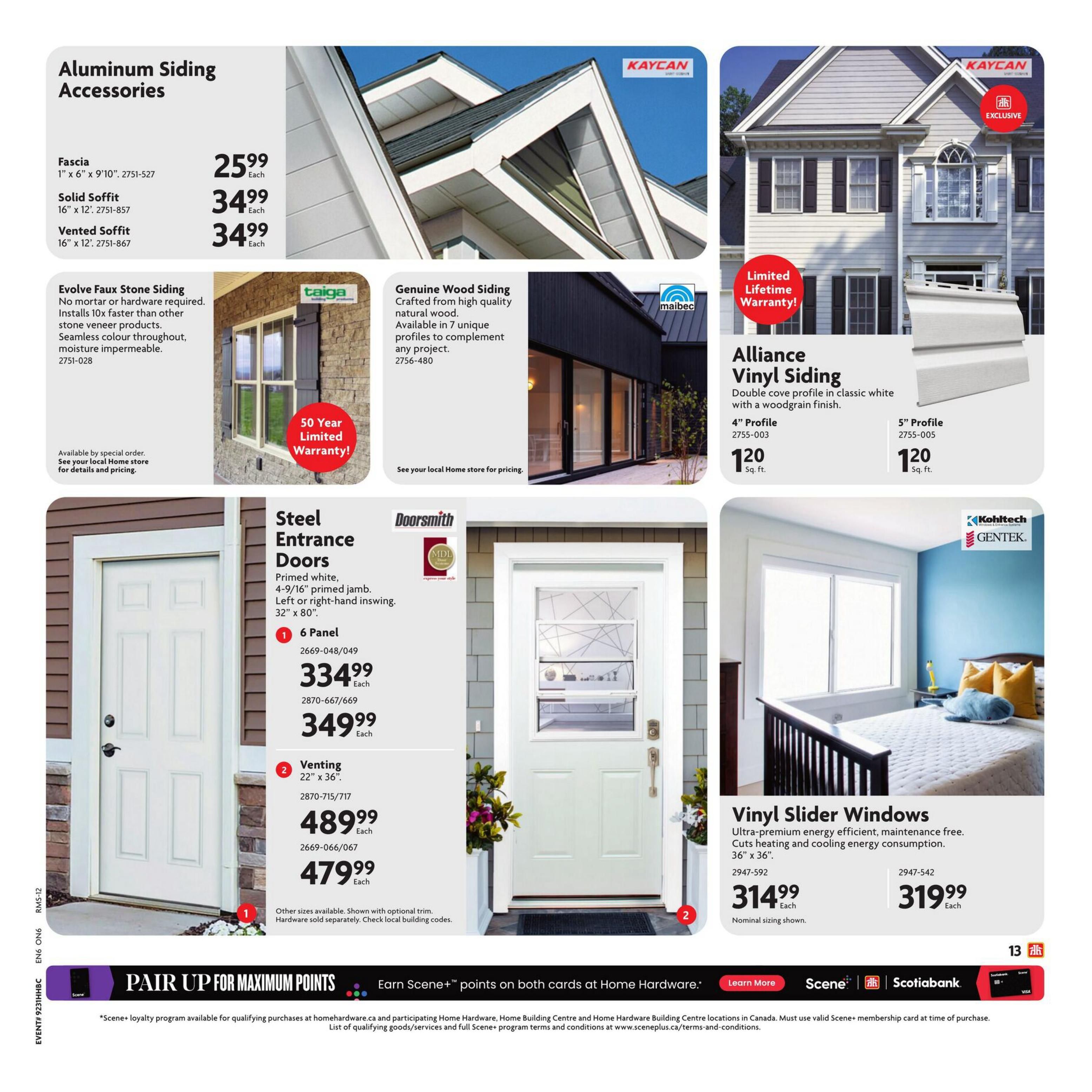 Home Hardware flyer page 16 features aluminum siding accessories including Fascia at $25.99 each, Solid Soffit at $34.99 each, and Vented Soffit at $34.99 each. Also available is Evolve Faux Stone Siding, described as no mortar or hardware required and installs 10x faster than other stone veneer products, with seamless colour throughout and moisture impermeable. Genuine Wood Siding, crafted from high-quality natural wood and available in 7 unique profiles, is also featured. Alliance Vinyl Siding is shown with a double cove profile in classic white with a woodgrain finish, offered in 4' Profile for $1.20 sq. ft. and 5' Profile for $1.20 sq. ft. Steel Entrance Doors are available primed white, 4-9/16' primed jamb, left or right-hand inswing, 32' x 80'. The 6 Panel door is $334.99 each, and the 2669-667/669 model is $349.99 each. Venting options include 22' x 36' for $489.99 each and another model for $479.99 each. Vinyl Slider Windows are ultra-premium energy efficient, maintenance-free, and cut heating and cooling energy consumption, with a 36' x 36' size available for $314.99 each and $319.99 each. The bottom of the page promotes earning Scene+ points on both cards at Home Hardware.