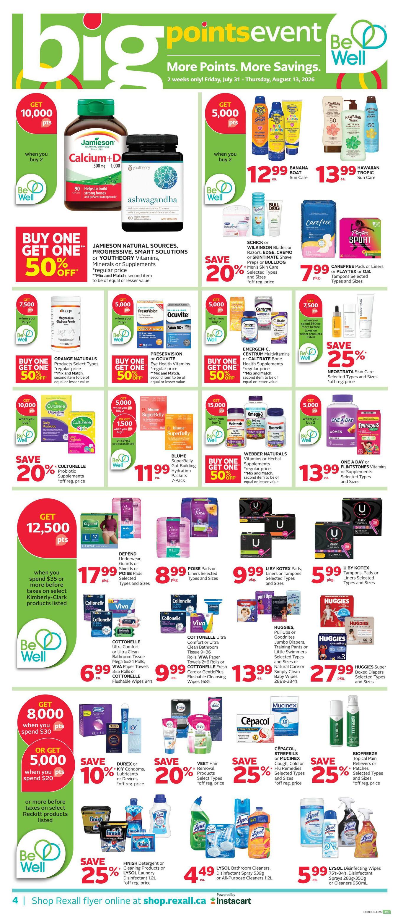 Rexall flyer page 10 featuring a Big Points Event with savings and bonus points. Offers include Jamieson Calcium+D and Ashwagandha with bonus points when buying 2. Buy One Get One 50% off deals on Jamieson Natural Sources, Progressive, Smart Solutions, or Youtheory Vitamins, Minerals or Supplements. Also, Buy One Get One 50% off on Orange Naturals, PreserVision or Ocuvite, and Emergen-C or Centrum Multivitamins. Save 20% on Culturelle Probiotic Supplements. Get 12,500 bonus points when you spend $35 or more on select Kimberly-Clark products. Offers on Depend Underwear, Guards or Panty Shields, Poise Pads or Liners, and U by Kotex Pads or Tampons. Buy One Get One 50% off on Blumes SuperBelly Gut Building Hydration Packs and Webber Naturals Vitamins or Herbal Supplements. Buy One Get One 50% off on One A Day or Flintstones Vitamins or Supplements. Save 10% on Durex or KY Condoms, Lubricants or Devices. Save 20% on Veet Hair Removal Products. Save 25% on Cepacol, Strepsils, or Mucinex Flu Remedies. Save 25% on Biofreeze Topical Pain Relievers or Patches. Save 25% on Finish Detergent or Cleaning Products or Lysol Laundry Disinfectant. Lysol Bathroom Cleaners, Disinfectant Spray, or All-Purpose Cleaners are $4.49. Lysol Disinfecting Wipes are $5.99. Cottonelle Ultra Comfort or Ultra Clean Bathroom Tissue 9-36 rolls and Viva Paper Towels 6-24 rolls are $6.99. Cottonelle Fresh Care or GentlePlus Flushable Cleansing Wipes are $9.99. Huggies Pull-Ups, Wipes, Training Pants, or Little Swimmers are $13.99. Huggies Super Boxed Diapers are $27.99.