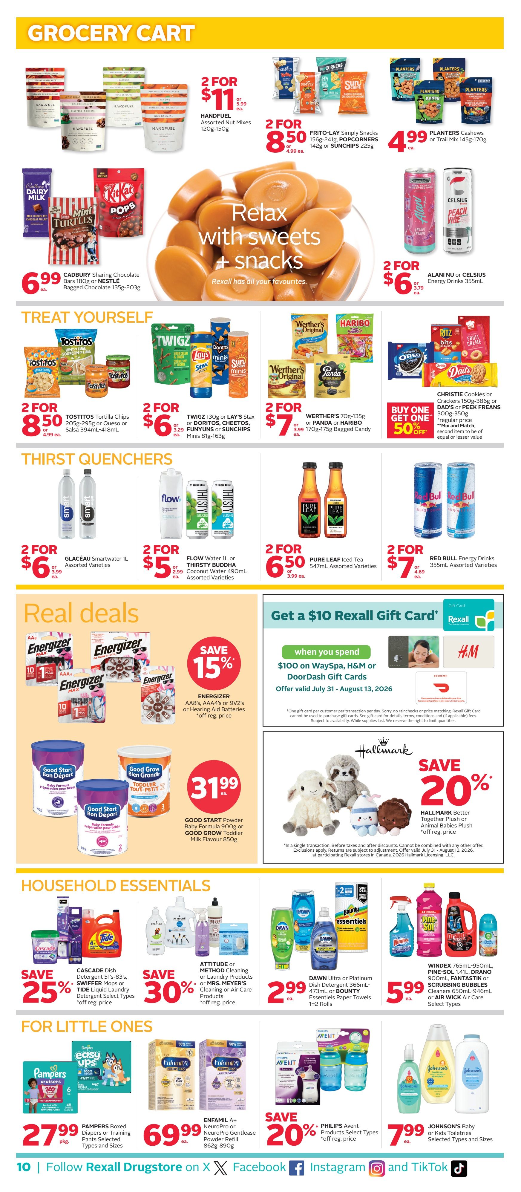Rexall grocery flyer page featuring a variety of deals. Top section includes Handful Assorted Nut Mixes 2 for $11, Frito-Lay Simply Snacks and SunChips for 2 for $8.50, and Planters Cashews or Trail Mix for $4.99. A large image promotes 'Relax with sweets + snacks' with various candies. Below this, Alani Nu or Celsius Energy Drinks are 2 for $6. The 'Treat Yourself' section offers Tostitos Tortilla Chips for 2 for $8.50, Twigz or Lay's Stax, Doritos, Cheetos, Funyuns or Sunchips for 2 for $6, and Werther's Original or Panda or Haribo Bagged Candy for 2 for $7. Christie Cookies or Crackers are buy one get one 50% off. The 'Thirst Quenchers' section features Glaceau Smartwater for 2 for $6, Flow Water or Thirsty Buddha Coconut Water for 2 for $5, and Pure Leaf Iced Tea for 2 for $6.50. Red Bull Energy Drinks are 2 for $7. The 'Real Deals' section highlights Energizer AA, AAA or 9V2 batteries with a 15% saving. Good Start Powder Baby Formula or Good Grow Toddler Milk Flavour is $31.99. Hallmark Better Together Plush or Animal Babies Plush toys have a 20% saving. A promotion offers a $10 Rexall Gift Card when you spend $100 on WaySpa, H&M, or DoorDash Gift Cards, valid July 31 - August 13, 2026. The 'Household Essentials' section includes Cascade Dish Detergent or Swiffer Mops with a 25% saving, Attitude or Method Cleaning or Laundry Products or Mrs. Meyer's Cleaning or Air Care Products with a 30% saving, Dawn Ultra or Platinum Dish Detergent or Bouny Essentials Paper Towels for $2.99 each, and Windex, Pine-Sol, or Scrubbing Bubbles cleaners for $5.99. The 'For Little Ones' section features Pampers Boxed Diapers or Training Pants for $27.99, Enfamil A+ NeuroPro or NeuroPro Gentlease Powder Refill for $69.99, and Philips Avent Products with a 20% saving. Johnson's Baby or Kids Toiletries are $7.99.9.