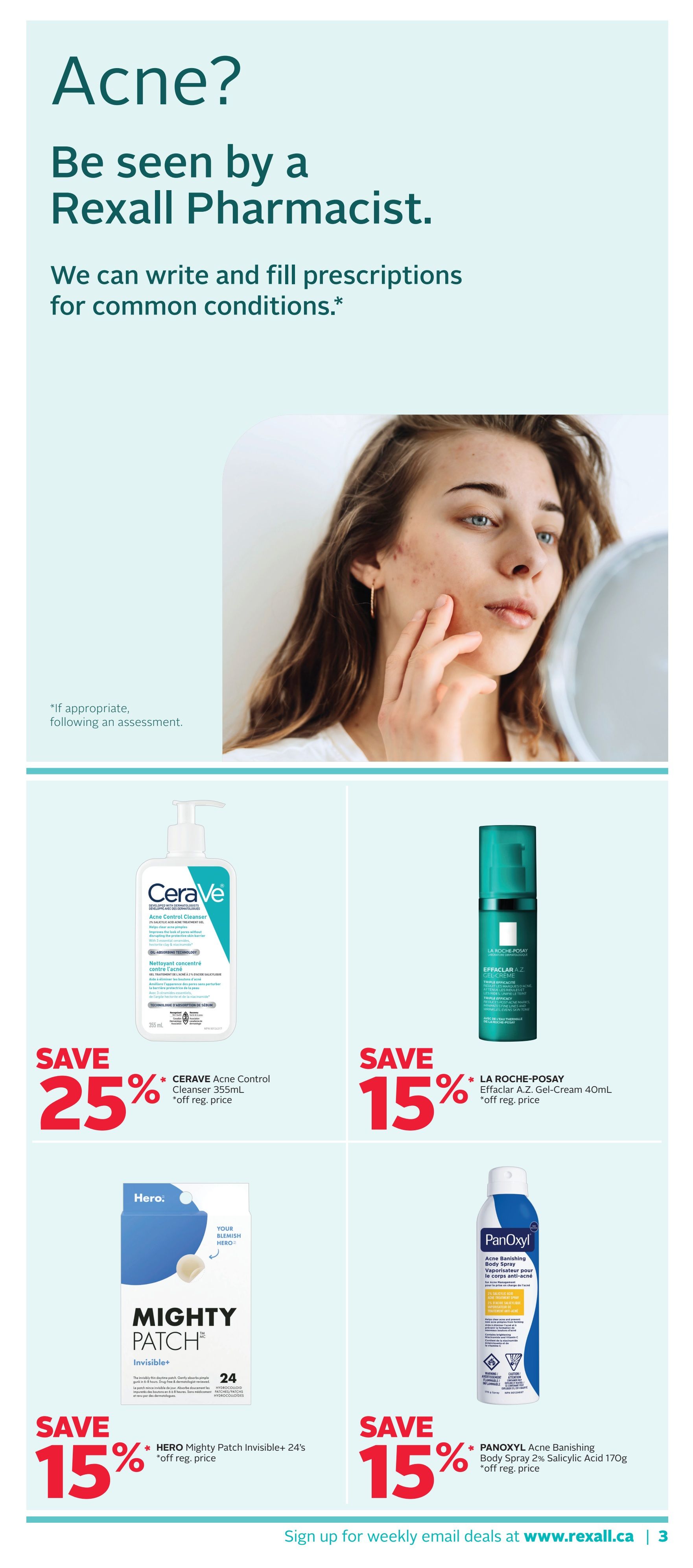 Rexall flyer page 9 features acne solutions. A young woman with acne is shown, with text stating 'Acne? Be seen by a Rexall Pharmacist. We can write and fill prescriptions for common conditions.' Below, there are four featured products: Save 25% on CERAVE Acne Control Cleanser 355mL. Save 15% on LA ROCHE-POSAY Effaclar A.Z. Gel-Cream 40mL. Save 15% on HERO Mighty Patch Invisible+ 24's. Save 15% on PANOXYL Acne Banishing Body Spray 2% Salicylic Acid 170g. All discounts are off regular price. The bottom of the page includes a prompt to sign up for weekly email deals at www.rexall.ca.