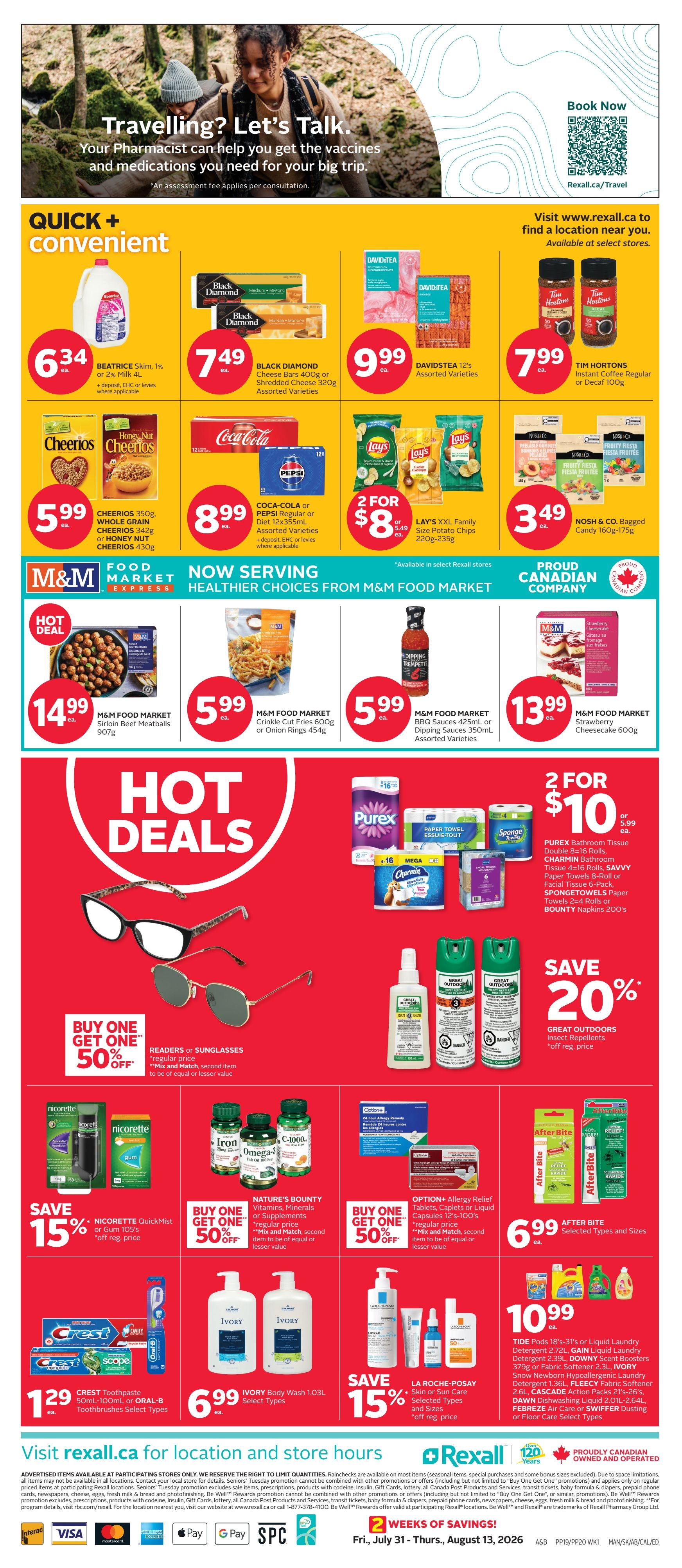 Rexall flyer page 4 features quick and convenient items including Beatrice Skim Milk 4L for $6.34, Black Diamond Cheese Bars 400g for $7.49, and Davidstea 12's Assorted Varieties for $9.99. Also available is Tim Hortons Instant Coffee Regular or Decaf 100g for $7.99. M&M Food Market items are now serving healthier choices, featuring Sirloin Beef Meatballs 907g for $14.99, Crinkle Cut Fries 600g or Onion Rings 454g for $5.99, and BBQ Sauce or Dipping Sauces 350mL for $5.99. Hot Deals include Buy One Get One 50% off Readers or Sunglasses, Nicorette QuickMist or Gum 105's for 15% off, Nature's Bounty Vitamins, Minerals or Supplements with Buy One Get One 50% off, and Option+ Allergy Relief Tablets, Caplets or Liquid Capsules with Buy One Get One 50% off. Other featured items are Cheerios 350g or Honey Nut Cheerios 430g for $5.99, Coca-Cola or Pepsi 12x355mL for $8.99, Lay's Family Size Potato Chips 220g-235g 2 for $8, and Nosh & Co. Bagged Candy 160g-175g for $3.49. Save 20% on Great Outdoors Insect Repellents. Also on sale is Crest Toothpaste 50mL-100mL or Oral-B Toothbrushes for $1.29, Ivory Body Wash 1.03L for $6.99, and La Roche-Posay Skin or Sun Care for 15% off. A 2 for $10 deal is available on Purex Bathroom Tissue Double 8-16 Rolls, Charmin Bathroom Tissue 4-16 Rolls, Savvy Paper Towels 6-Roll, or Bounty Napkins 200's. After Bite products are $6.99. Tide Pods 18-31's or Liquid Laundry Detergent 2.72L, Gain Liquid Laundry Detergent 2.72L, Downy Scent Boosters 379g or Fabric Softener 2.3L, Ivory Snow Newborn Hypoallergenic Laundry Detergent 1.36L, Fleecy Fabric Softener 2.6L, Cascade Action Packs 21-26's, Dawn Dishwashing Liquid 2.01L-2.64L, Febreze Air Care or Swiffer Dusting or Floor Care are $10.99.