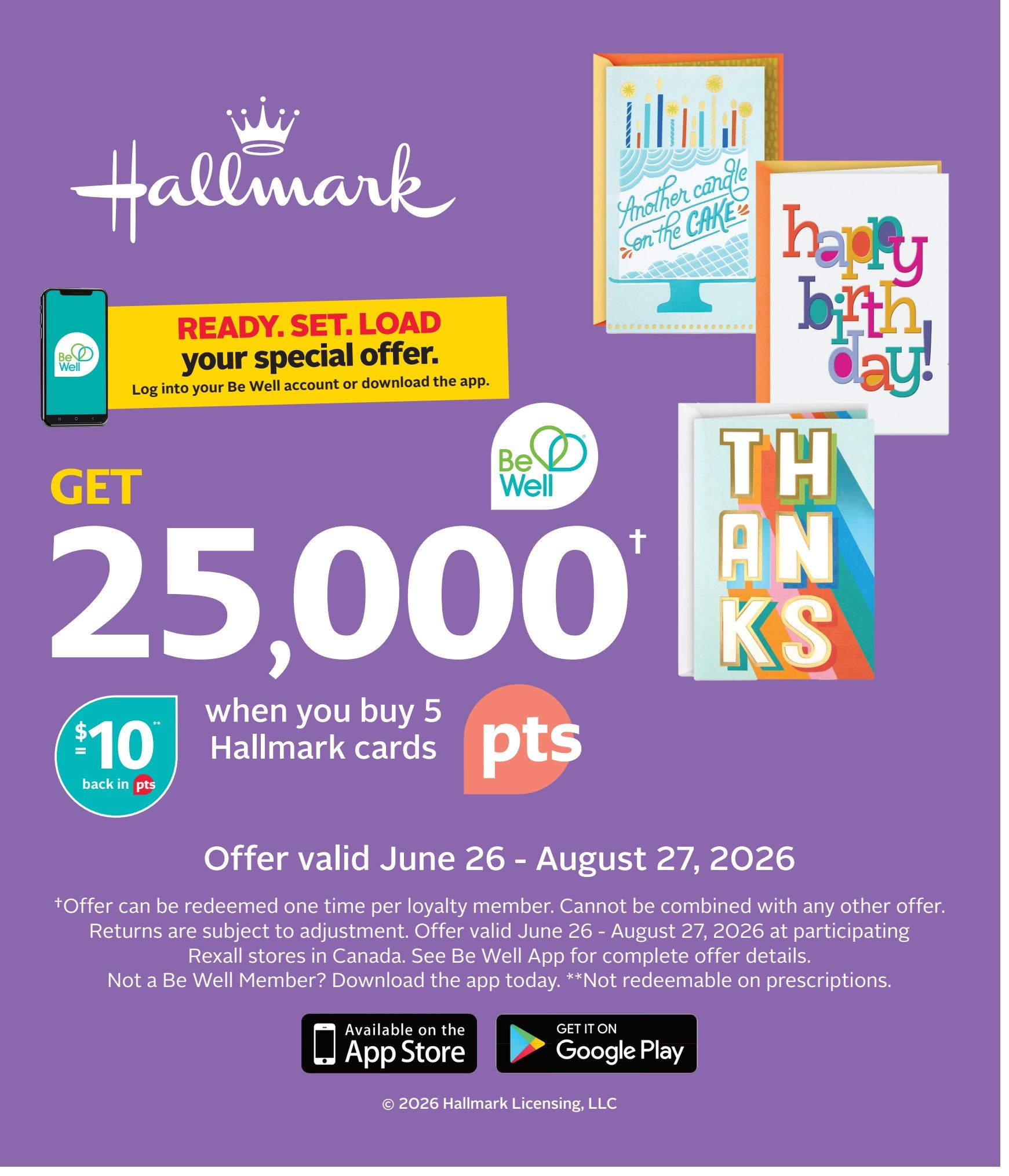 Hallmark flyer page featuring a special offer: Get 25,000 Be Well points when you buy 5 Hallmark cards, which is equivalent to $10 back in points. The offer is valid from June 26 to August 27, 2026. The page displays examples of Hallmark cards, including birthday and thank you designs. Instructions are provided to log into your Be Well account or download the app to load your special offer. The offer is redeemable one time per loyalty member and cannot be combined with other offers. It is valid at participating Rexall stores in Canada. The page also shows the App Store and Google Play logos for downloading the Be Well app.