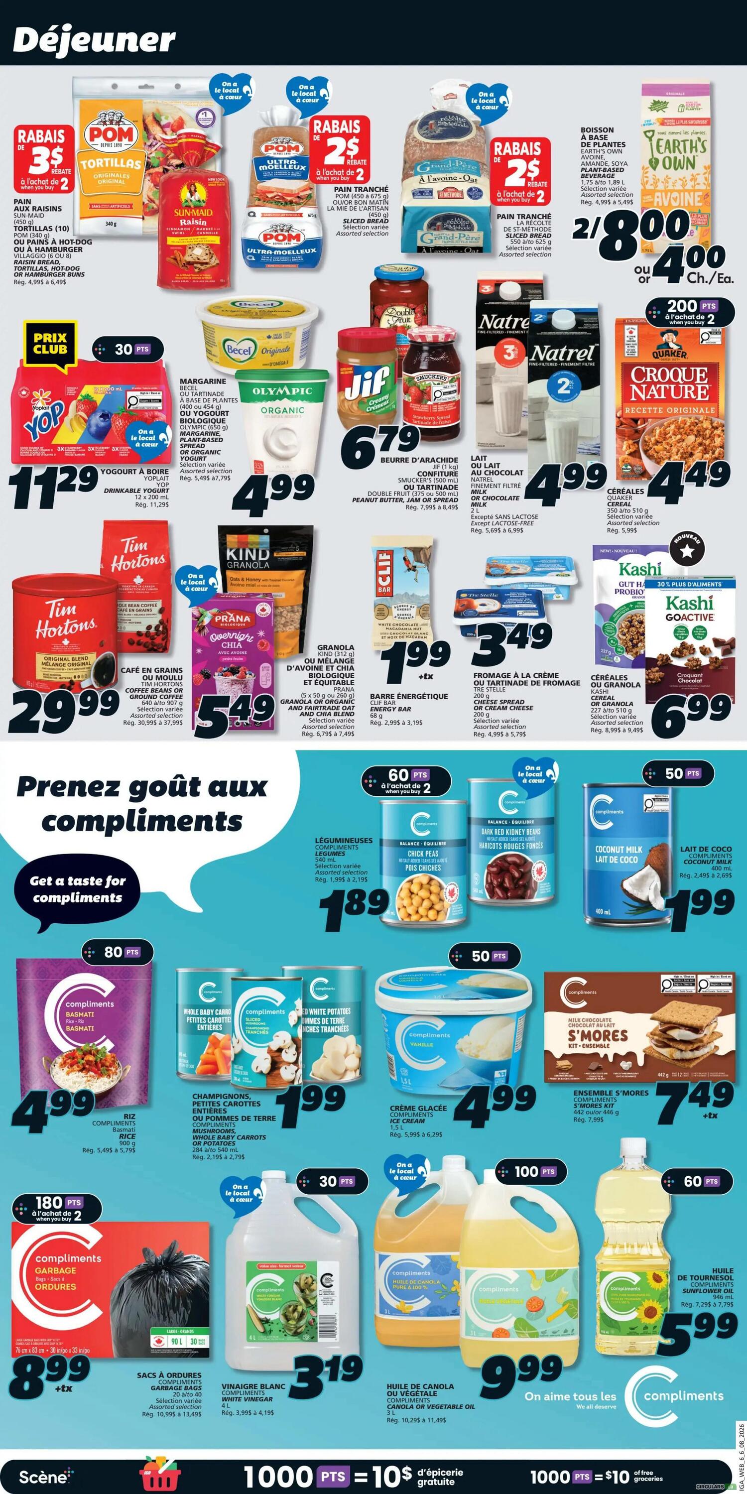 IGA Weekly Flyer Specials Page 8 features breakfast and pantry staples. Deals include POM Tortillas for $3 off when you buy 2, Sun-Maid Raisins, Grand-Père Sliced Bread for $2 off when you buy 2, and Earth's Own Avoine Plant-Based Beverage for 2 for $8.00. Also featured are Becel Margarine, Olympic Organic Yogurt, Jif Creamy Peanut Butter for $6.79, and Natrel Milk for $4.99. Quaker Croque Nature Cereal is $4.49. Tim Hortons Coffee Beans or Ground Coffee are $29.99. Kind Granola and Prana Organic Chia or Fairtrade Oat and Chia Blend are $5.49. Clif Bars are $1.99. Compliments Cheese Spread or Cream Cheese is $3.49. Kashi Go Cereal or Granola is $6.99. Compliments Legumes (Chick Peas, Dark Red Kidney Beans) are $1.89. Compliments Coconut Milk is $1.99. Compliments Ice Cream is $4.99. Compliments S'mores Kit is $7.49. Compliments Rice is $4.99. Compliments Whole Baby Carrots or Sliced Potatoes are $1.99. Compliments Garbage Bags are $8.99. Compliments White Vinegar is $3.19. Compliments Canola or Vegetable Oil is $9.99. Compliments Sunflower Oil is $5.99. Earn 1000 points for $10 of free groceries.