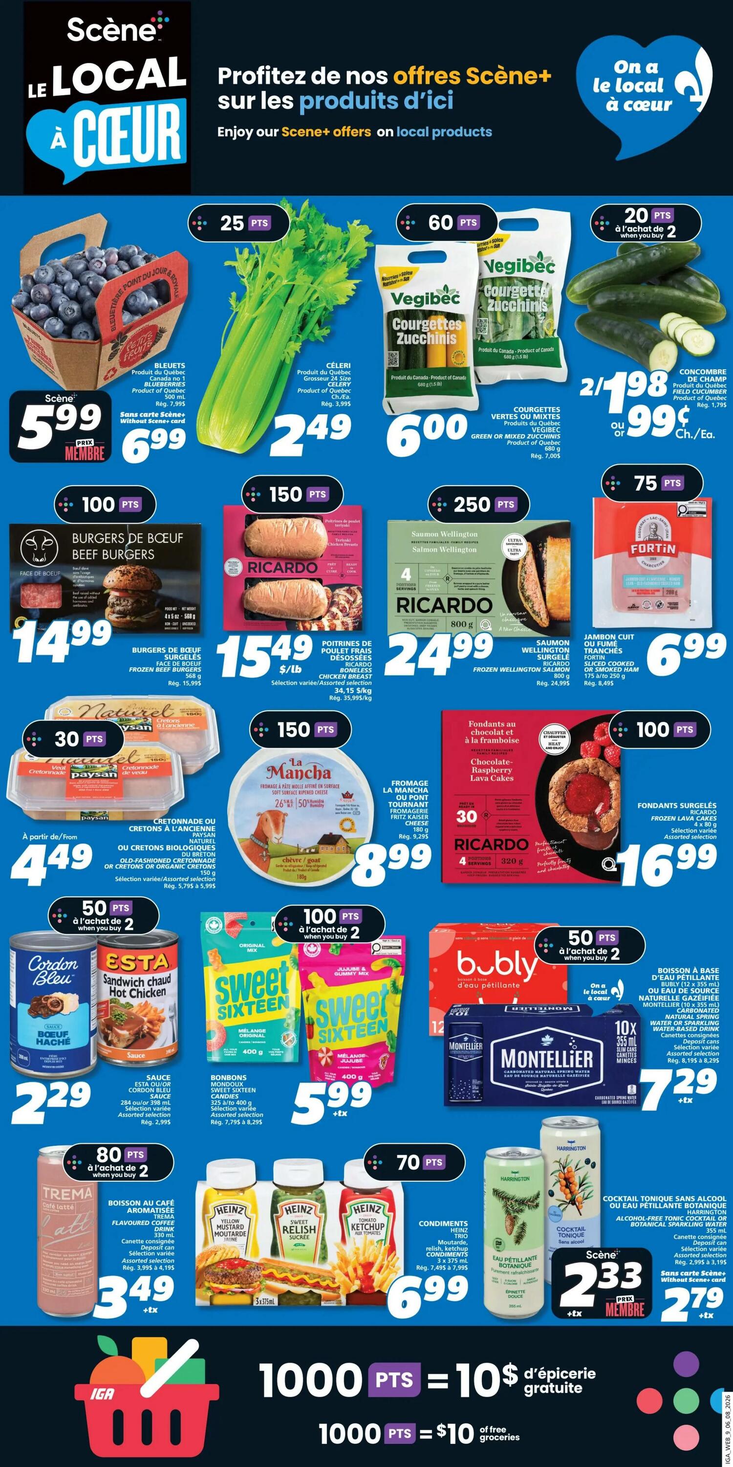 IGA Weekly Flyer Specials, Page 11. Scene+ offers on local products. Featured items include: Blueberries from Quebec for $5.99 (Scene+ price) or $6.99 (regular price), Celery from Quebec for $2.49, Vegibec Zucchini for $6.00, and Green or Mixed Vegibec Zucchini for $6.00. Beef Burgers are $14.99. Ricardo Chicken Breast is $5.49/lb. Ricardo Frozen Wellington Salmon is $24.99. Fortin Sliced Cooked Ham is $6.99. Naturel Old-Fashioned Cretonnade or Organic Cretons are $4.49. La Mancha Goat Cheese is $8.99. Ricardo Chocolate-Raspberry Lava Cakes are $16.99. Cordon Bleu Hot Chicken Sauce is $2.29. Sweet Sixteen Candies are $5.99. Bubly Sparkling Water or Montellier Sparkling Water is $7.29. Trema Flavoured Coffee Drink is $3.49. Heinz Condiments (Yellow Mustard, Relish, Ketchup) are $6.99 for 3. Harrington Botanical Sparkling Water or Cocktail Tonique is $2.33 (Scene+ price) or $2.79 (regular price). Earn 1000 Scene+ points for $10 of free groceries.