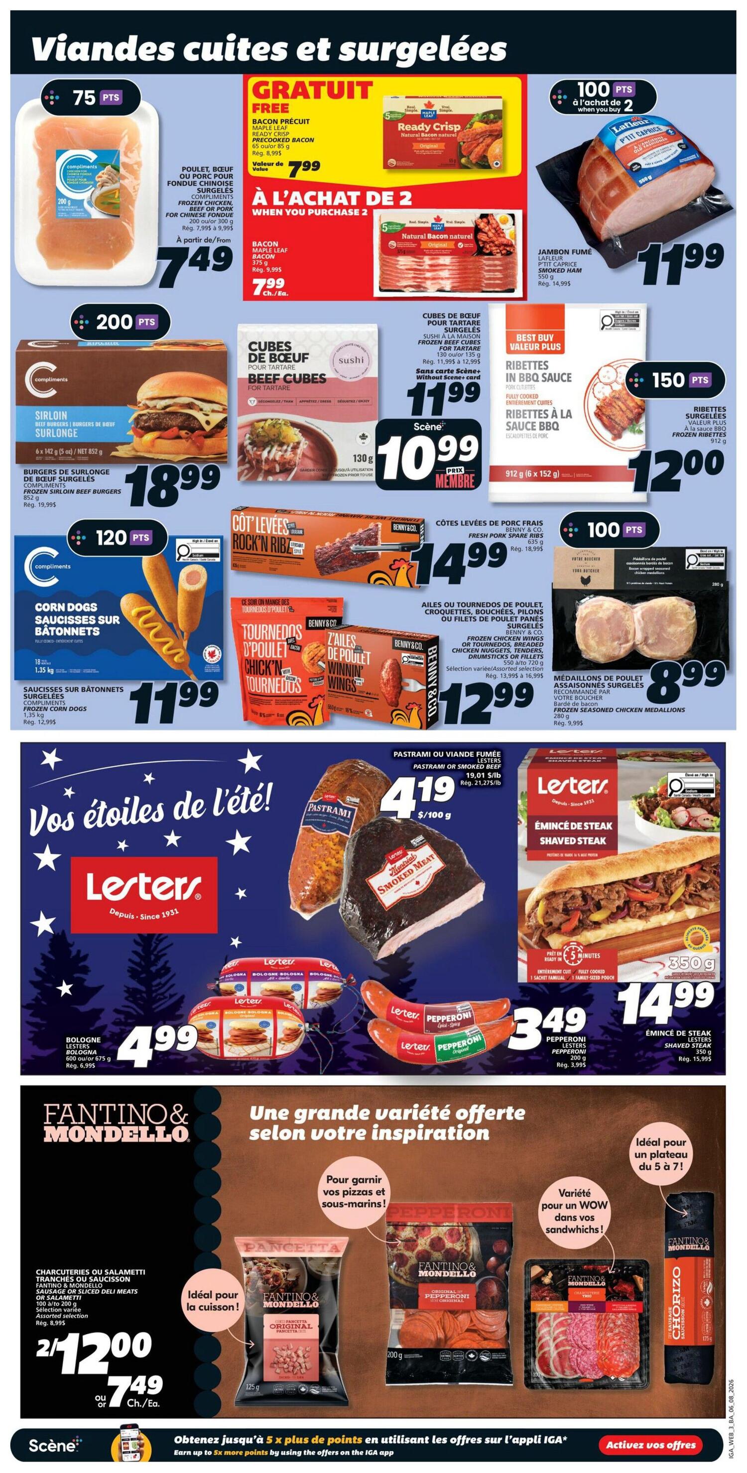 IGA weekly flyer specials page 6 features a variety of cooked and frozen meats. Highlights include Maple Leaf Bacon Precuits for $7.99 when you buy 2, with a regular price of $9.95. Frozen Sirloin Beef Burgers are $18.99, with 200 bonus points. Ready Crisp Bacon is also available. Other frozen options include Beef Cubes for Tartare at $10.99 (member price) and Corn Dogs for $11.99. Benny & Co. Rock N Ribs are $14.99, and Chicken Wings or Tournedos are $12.99. Frozen Seasoned Chicken Medallions are $8.99. Lester's Smoked Meat and Pastrami are $4.19 per 100g. Shaved Steak is $14.99. Fantino & Mondello offers a variety of cured meats like Pancetta, Pepperoni, and Chorizo, with a special offer of 2 for $12.00 or $7.49 each. The flyer also promotes earning up to 5x more points by using the IGA app.