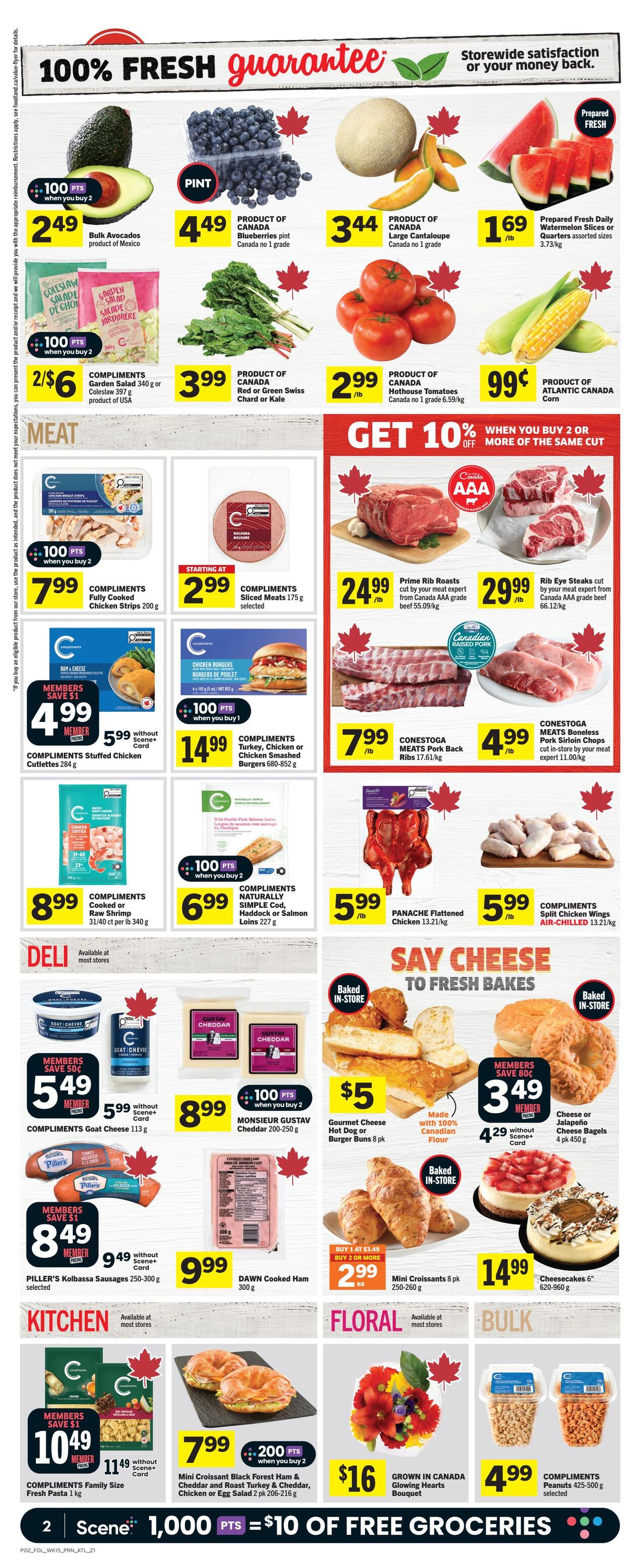 Foodland Weekly Flyer Specials Page 3: Features '100% Fresh Guarantee'. Produce includes Bulk Avocados at $2.49 each (buy 2, get 100 points), Blueberries pint for $4.49, Large Cantaloupe for $3.44, and Prepared Fresh Daily Watermelon Slices or Quarters for $1.69/lb. Also available are Compliments Garden Salad 340 g or Coleslaw 397 g for 2 for $6 (product of USA), Red or Green Swiss Chard or Kale for $3.99/lb, Hothouse Tomatoes for $2.99/lb, and Atlantic Canada Corn for $0.99/lb. Meat specials include Compliments Fully Cooked Chicken Strips 200 g for $7.99 (buy 2, get 100 points), Compliments Sliced Meats 175 g for $2.99 starting at, and Prime Rib Roasts cut by your meat expert from Canada AAA grade beef for $55.09/kg. Get 10% off when you buy 2 or more of the same cut of Rib Eye Steaks cut by your meat expert from Canada AAA grade beef for $66.12/kg. Also featured are Compliments Stuffed Chicken Cutlettes 284 g for $4.99 (Members save $1), Compliments Turkey, Chicken or Chicken Smashed Burgers 680-852 g for $14.99 (buy 1, get 100 points), CONESTOGA MEATS Pork Back Ribs 17.61/kg for $7.99/lb, and CONESTOGA MEATS Boneless Pork Sirloin Chops cut in-store by your meat expert 11.00/kg for $4.99/lb. Deli items include Compliments Goat Cheese 113 g for $5.49 (Members save 50c) and Monsieur Gustav Cheddar 200-250 g for $8.99 (buy 2, get 100 points). Baked in-store items include Gourmet Cheese Hot Dog or Burger Buns 8 pk for $5, and Cheese or Jalapeno Cheese Bagels 4 pk 450 g for $3.49 (Members save 80c). Other items include Piller's Kolbassa Sausages 250-300 g for $8.49 (Members save $1), DAWN Cooked Ham 300 g for $9.99, and Mini Croissants 8 pk 250-260 g for $2.99 each when you buy 2 or more (buy 1 at $3.49). Kitchen items include Compliments Family Size Fresh Pasta 1 kg for $10.49 (Members save $1). Floral department offers a Grown in Canada Glowing Hearts Bouquet for $16. Also available are Compliments Peanuts 425-500 g selected for $4.99. The bottom of the page highlights 'Scene 1,000 PTS = $10 OF FREE GROCERIES'.