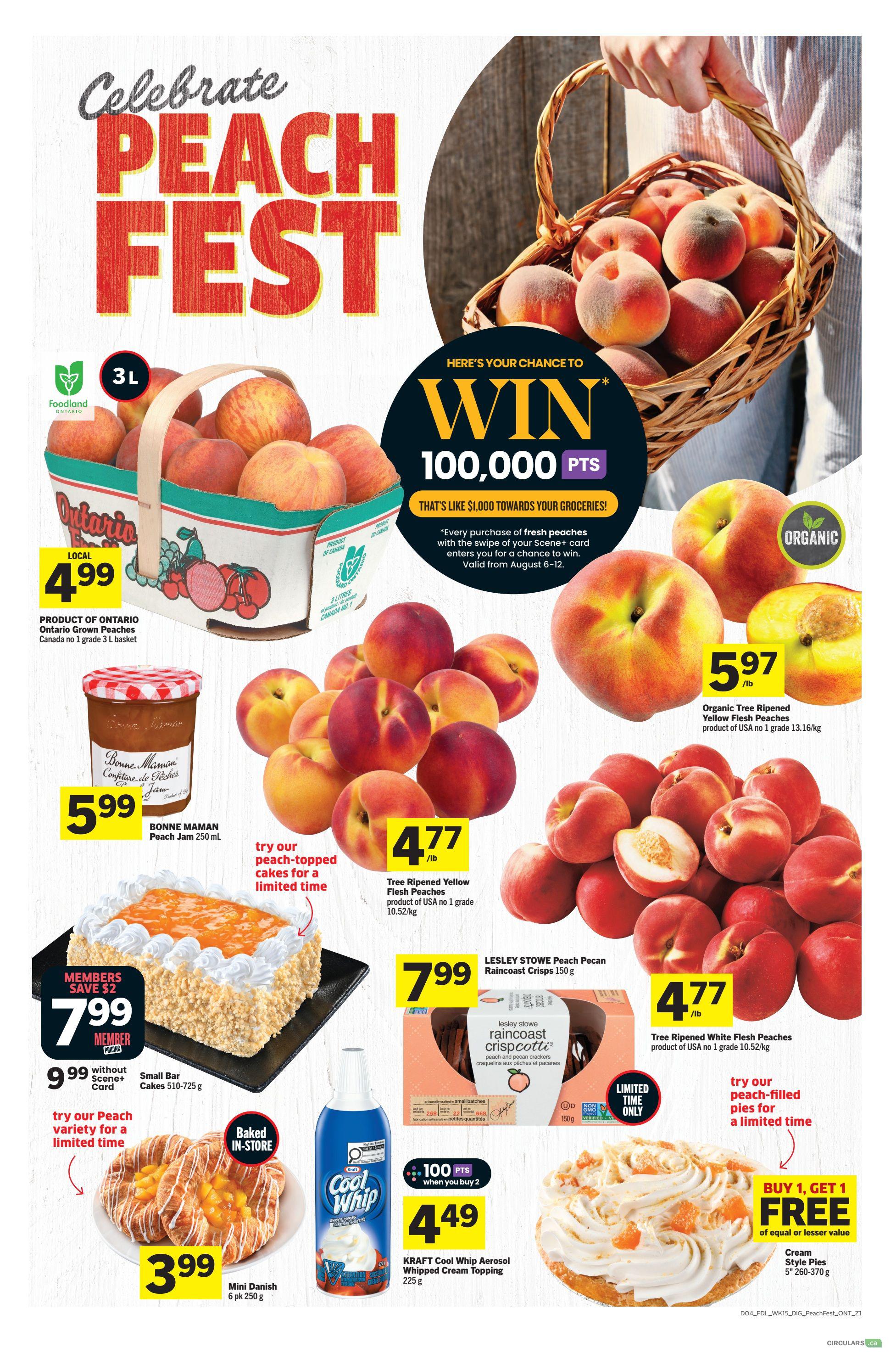 Foodland Ontario weekly flyer specials page 8, featuring a 'Celebrate Peach Fest' theme. Highlights include: Product of Ontario Grown Peaches, Canada no 1 grade, 3 L basket for $4.99. Bonne Maman Peach Jam 250 mL for $5.99. Tree Ripened Yellow Flesh Peaches, product of USA no 1 grade 10.52/kg for $4.77/lb. Organic Tree Ripened Yellow Flesh Peaches, product of USA no 1 grade 13.16/kg for $5.97/lb. Lesley Stowe Raincoast Crisps 150 g for $7.99. Small Bar Cakes 510-725 g for $7.99 with Scene+ card, regularly $9.99 without Scene+ card. Mini Danish 6 pk 250 g for $3.99. KRAFT Cool Whip Aerosol Whipped Cream Topping 225 g for $4.49 when you buy 2, earning 100 points. Also features a 'Buy 1, Get 1 Free' offer on Cream Style Pies 5' 260-370 g. There is a chance to win 100,000 points with the purchase of fresh peaches.
