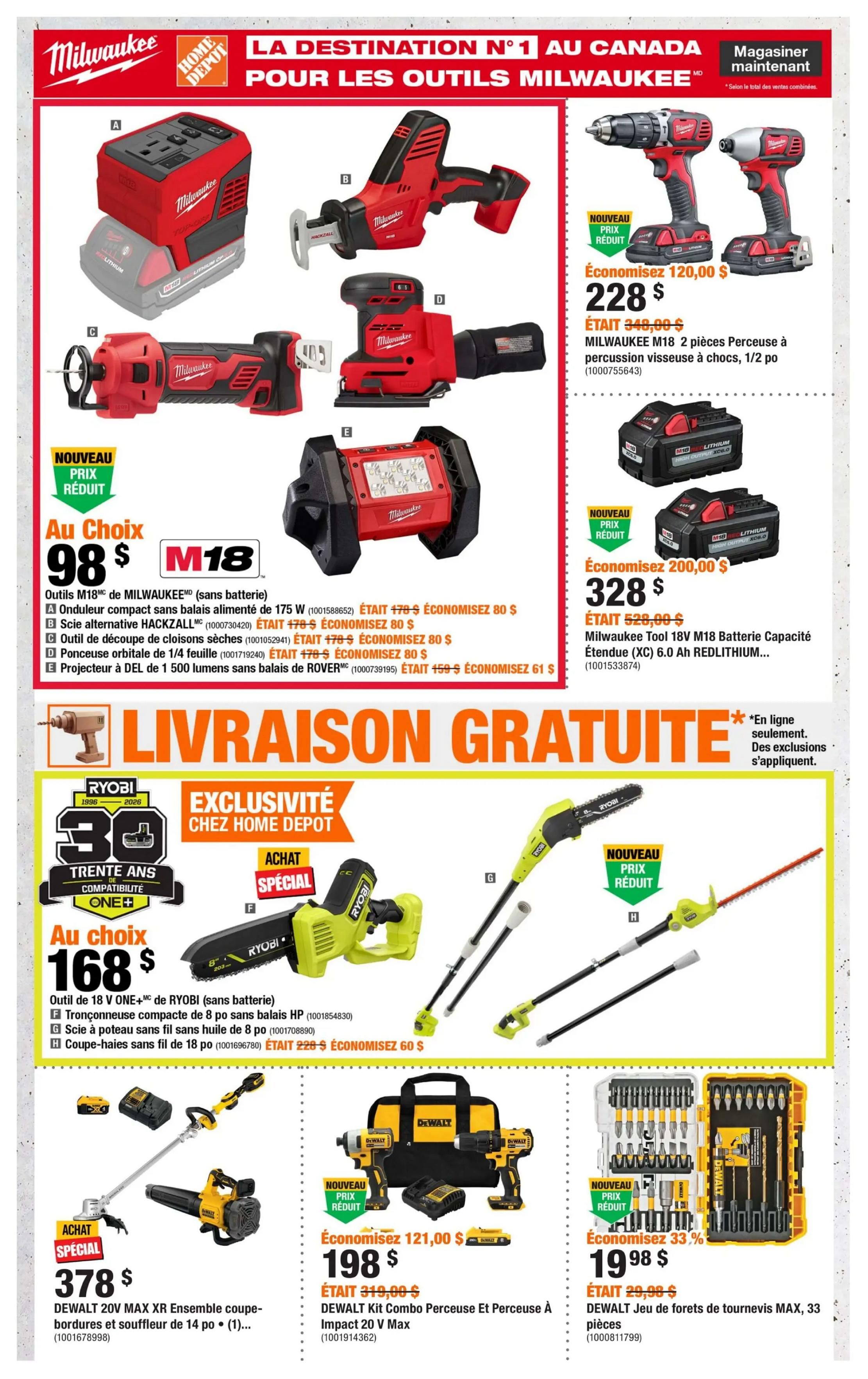 Home Depot flyer page 3 featuring Milwaukee tools with new reduced prices. A Milwaukee M18 2-piece drill and impact driver combo is on sale for $228, saving $120. A Milwaukee Tool 18V M18 Battery Capacity Extended (XC) 6.0 Ah REDLITHIUM is available for $328, saving $200. Several Milwaukee M18 tools (without batteries) are available for $98 each, including a compact brushless trimmer, a hackzall reciprocating saw, a 1/4-ft quarter sheet orbital sander, and a 1500-lumen brushless ROVER LED projector. Free shipping is available on Ryobi tools. A Ryobi 18V ONE+ tool combo includes a compact 8-inch brushless chainsaw for $168, a pole saw, and an 18-inch hedge trimmer, saving $60. Also featured is a DEWALT 20V MAX XR combo kit with a trimmer and blower for $378. A DEWALT Kit Combo Percuseuse Et Percuseuse à Impact 20 V Max is on sale for $198, saving $121. A DEWALT set of 33-piece MAX drill and driver bits is available for $19.98, a 33% saving.