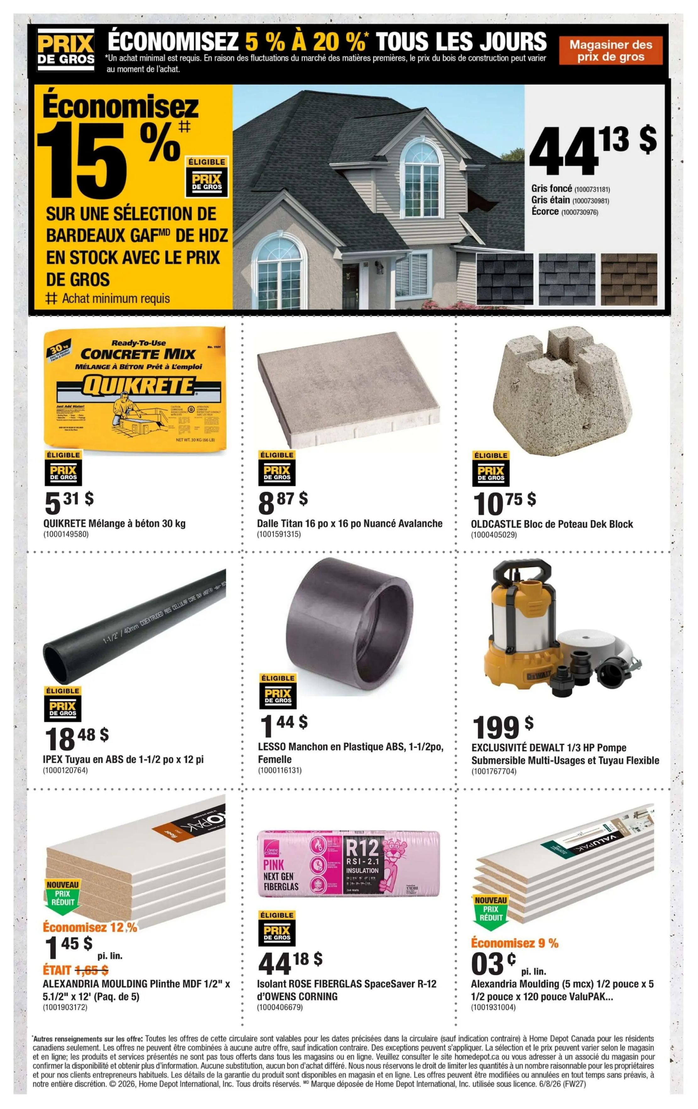 Home Depot Quebec flyer specials page 7 features a 15% discount on select HDX brand roofing shingles. Also available are Quikrete Concrete Mix 30 kg for $5.31, Titan 16 in x 16 in Nuance Avalanche Pavers for $8.87, and Oldcastle Deck Block for $10.75. Plumbing supplies include IPEX PVC Pipe 1-1/2 in x 12 ft for $18.48 and LESSO ABS Coupling 1-1/2 in for $1.44. Other featured items are a DEWALT 1/3 HP Submersible Multi-Use Pump and Flexible Hose for $199. Building materials include Alexandria Moulding Plinth MDF 1/2 in x 5.1/2 in x 12 ft for $1.45 (on sale from $1.65), and Valu-Pak Alexandria Moulding 5-pack 1/2 in x 120 in for $0.03 (on sale from $0.30). Also featured is Owens Corning R-12 fibreglass insulation for $44.18.