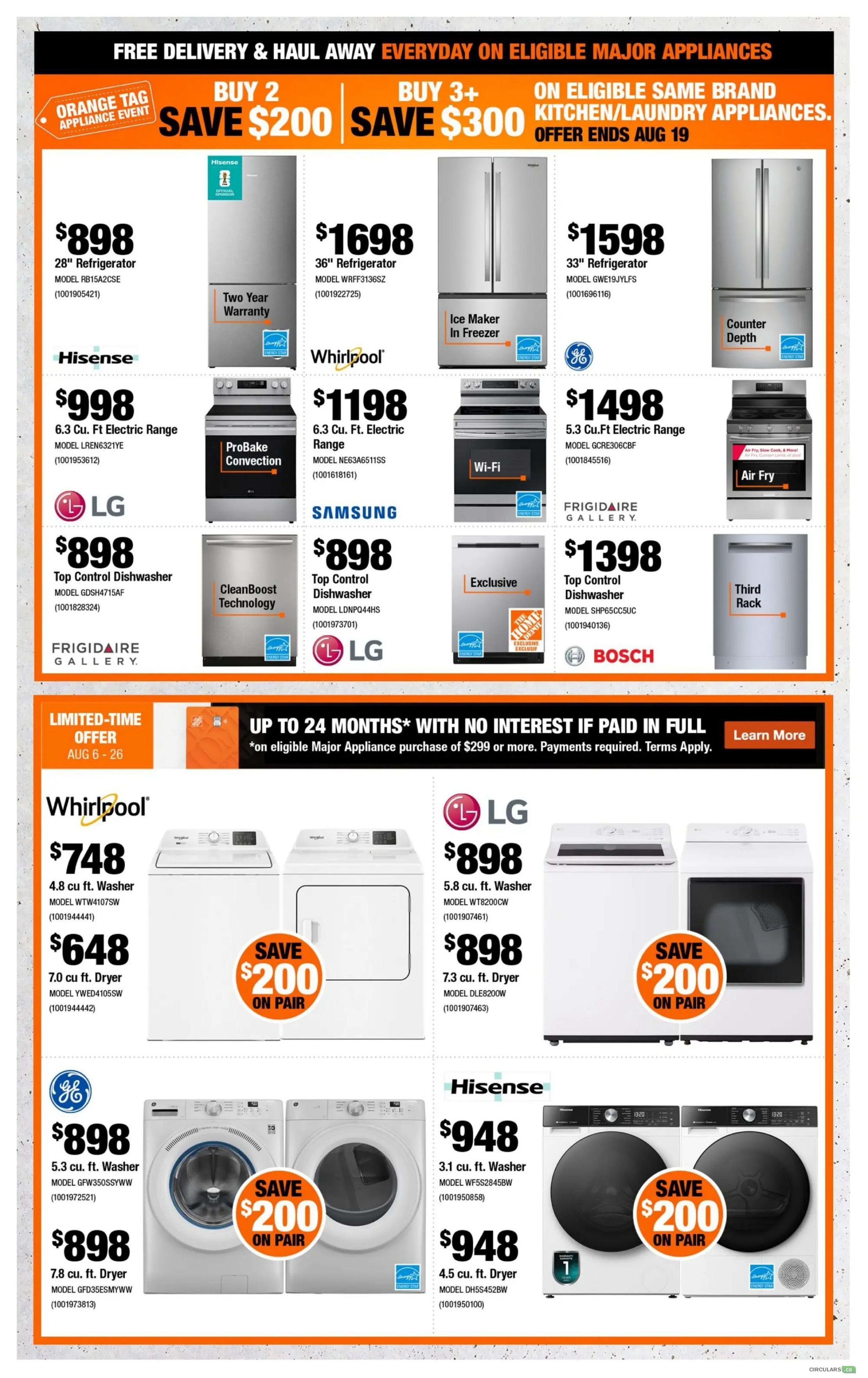 Home Depot Atlantic Canada flyer page 5 features major appliance specials. Save $200 when you buy 2 or save $300 when you buy 3+ eligible same brand kitchen/laundry appliances, offer ends Aug 19. Featured appliances include a Hisense 28' refrigerator for $898, a Whirlpool 36' refrigerator for $1698, and a 33' refrigerator for $1598. Also available are a Hisense 6.3 cu. ft. electric range for $998, a Whirlpool 6.3 cu. ft. electric range for $1198, and a Samsung 5.3 cu. ft. electric range for $1498. Dishwashers include LG top control models for $898 and a Frigidaire Gallery top control dishwasher for $1398. Limited-time offer Aug 6-26: Up to 24 months with no interest if paid in full on eligible Major Appliance purchases of $299 or more. Featured laundry pairs include a Whirlpool 4.8 cu. ft. washer for $748 and a 7.0 cu. ft. dryer for $648. An LG 5.8 cu. ft. washer is $898 and a 7.3 cu. ft. dryer is $898. A GE 5.3 cu. ft. washer is $898 and a 7.8 cu. ft. dryer is $898. Save $200 on a pair of GE washers and dryers. Hisense offers a 3.1 cu. ft. washer for $948 and a 4.5 cu. ft. dryer for $948, with savings of $200 on a pair.