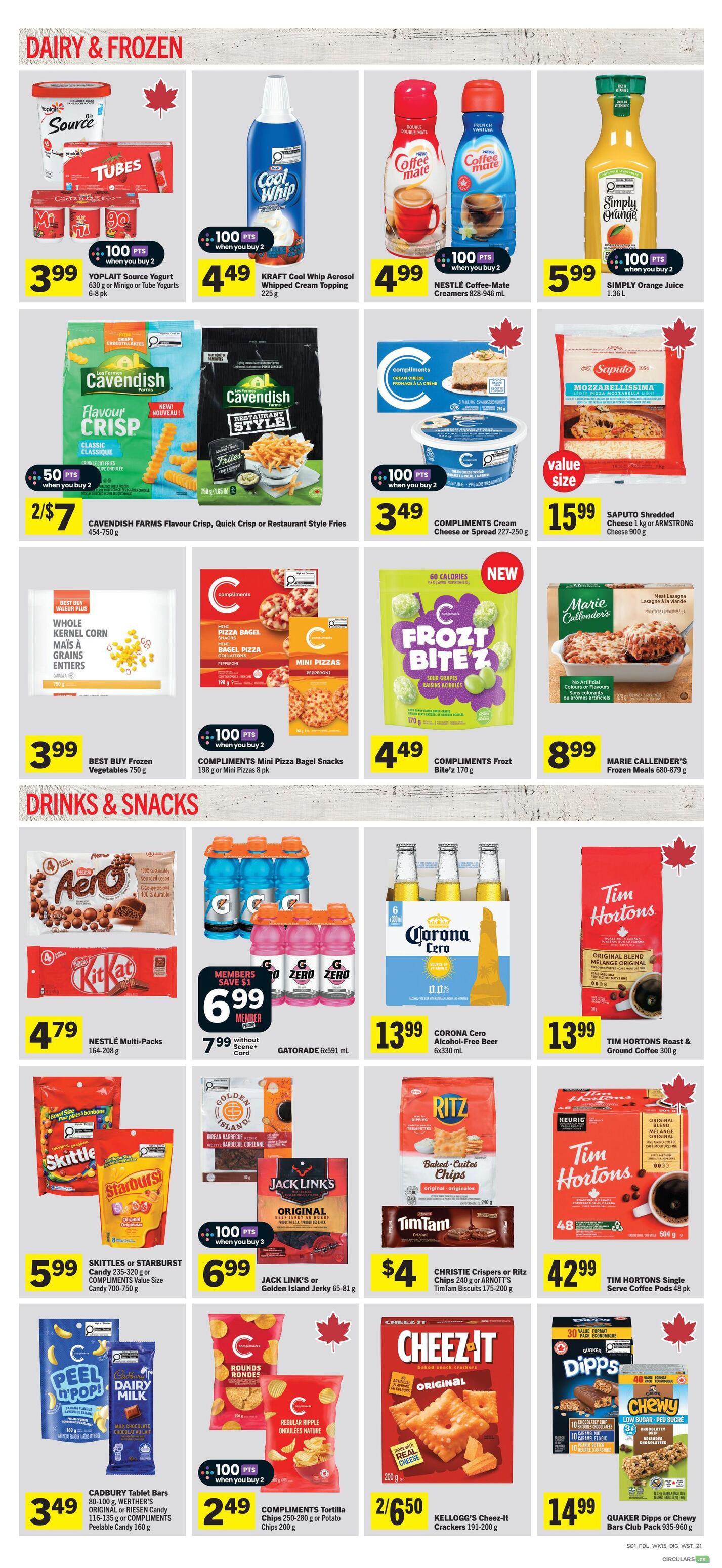 IGA Western Canada weekly flyer specials page 5 features Dairy & Frozen and Drinks & Snacks. Dairy & Frozen deals include Yoplait Source Yogurt 6-8 pk for $3.99, Kraft Cool Whip Aerosol Whipped Cream Topping 225g for $4.49 with 100 bonus points when you buy 2, and Nestle Coffee-Mate Creamers 828ml for $4.99 with 100 bonus points when you buy 2. Also featured are Cavendish Farms Flavour Crisp, Quick Crisp or Restaurant Style Fries 454-750g for 2/$7 with 50 bonus points when you buy 2, Compliments Cream Cheese or Spread 227-250g for $3.49 with 100 bonus points when you buy 2, and Saputo Shredded Cheese 1kg or Armstrong Shredded Cheese 900g for $15.99. Best Buy Frozen Vegetables 750g are $3.99, Compliments Mini Pizza Bagel Snacks or Mini Pizzas 198g or 8 pk are $4.49 with 100 bonus points when you buy 2, Compliments Frozt Bite'z 170g are $4.49, and Marie Callender's Frozen Meals 680-879g are $8.99. Drinks & Snacks include Nestle Multi-Packs 164-208g for $4.79, Gatorade 6x591ml for $7.99 (members save $1), and Corona Cero Alcohol-Free Beer 6x330ml for $13.99. Skittles or Starburst Candy 700-750g are $5.99. Jack Link's or Golden Island Jerky 65-81g are $6.99 with 100 bonus points when you buy 3. Christie Crispers or Ritz Chips 240g or Arnott's Tim Tam Biscuits 175-200g are $4. Cadbury Tablet Bars 160g, Werther's Original or Kiesen Candy 116-135g or Compliments Peelable Candy 160g are $3.49. Compliments Tortilla Chips or Potato Chips 200g are $2.49 with 100 bonus points when you buy 2. Kellogg's Cheez-It Crackers 191-200g are 2/$6.50. Tim Hortons Roast & Ground Coffee 300g is $13.99 and Tim Hortons Single Serve Coffee Pods 48 pk are $42.99. Quaker Dipps or Chewy Bars Club Pack 935-960g are $14.99.