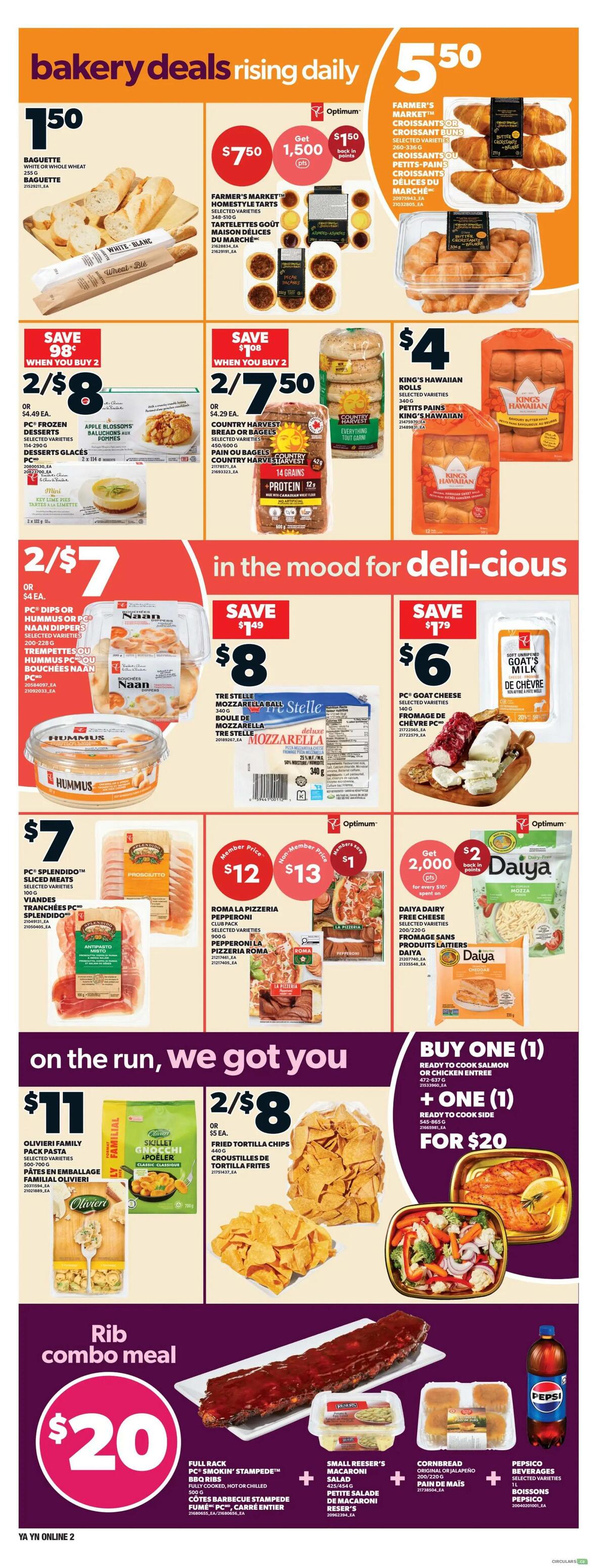 Independent flyer page 5 features bakery deals including a baguette for $1.50, Farmer's Market Homestyle Tarts or Tartlets for $7.50 with 1,500 Optimum points back, and Farmer's Market Croissants or Croissant Buns for $5.50. Also on sale are PC Frozen Desserts for 2 for $8, and Naan Dips or Hummus for 2 for $7. Cheese deals include Tre Stelle Mozzarella for $8 and PC Goat Cheese for $6. Deli specials feature PC Splendido Sliced Meats for $7 and Roma La Pizzeria Pepperoni Club Pack for a member price of $12 (non-member $13). Daiya Dairy Free Cheese is available for $6 with 2,000 Optimum points back for every $10 spent. For meals on the run, Olivieri Family Pack Pasta or Skillet Gnocchi are $11, and Fried Tortilla Chips are 2 for $8. A special offer includes a Buy One Ready to Cook Salmon or Chicken Entree and get one Ready to Cook Side for $20. The Rib Combo Meal is also $20, including a full rack of PC Smokin' Stampede BBQ Ribs, Small Reeser's Macaroni Salad, Cornbread, and a Pepsi bottle.