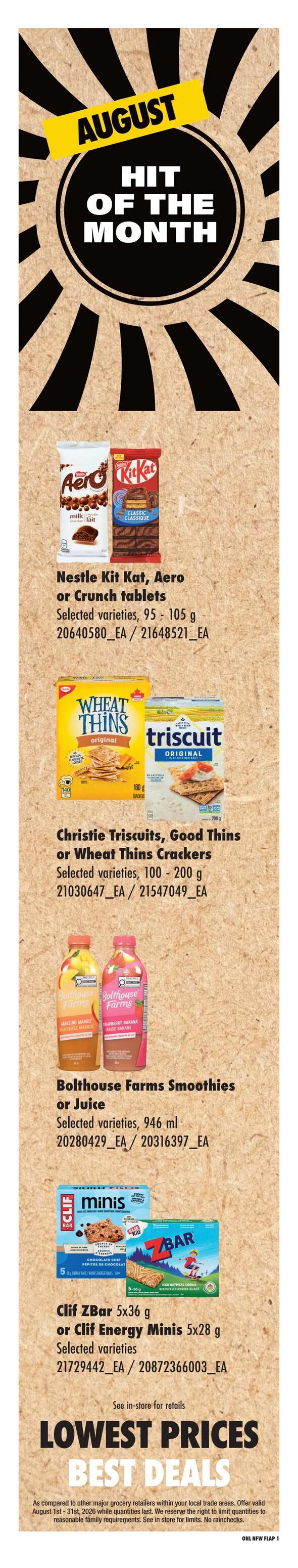 No Frills weekly flyer specials, Page 6. August Hit of the Month features Nestlé Kit Kat, Aero or Crunch tablets, selected varieties, 95-105 g. Also featured are Christie Triscuit, Good Thins or Wheat Thins Crackers, selected varieties, 100-200 g. Bolthouse Farms Smoothies or Juice, selected varieties, 946 ml. Clif ZBar 5x36 g or Clif Energy Minis 5x28 g, selected varieties. The page also highlights 'Lowest Prices, Best Deals' with an offer valid August 1st - 31st, 2026, while quantities last.