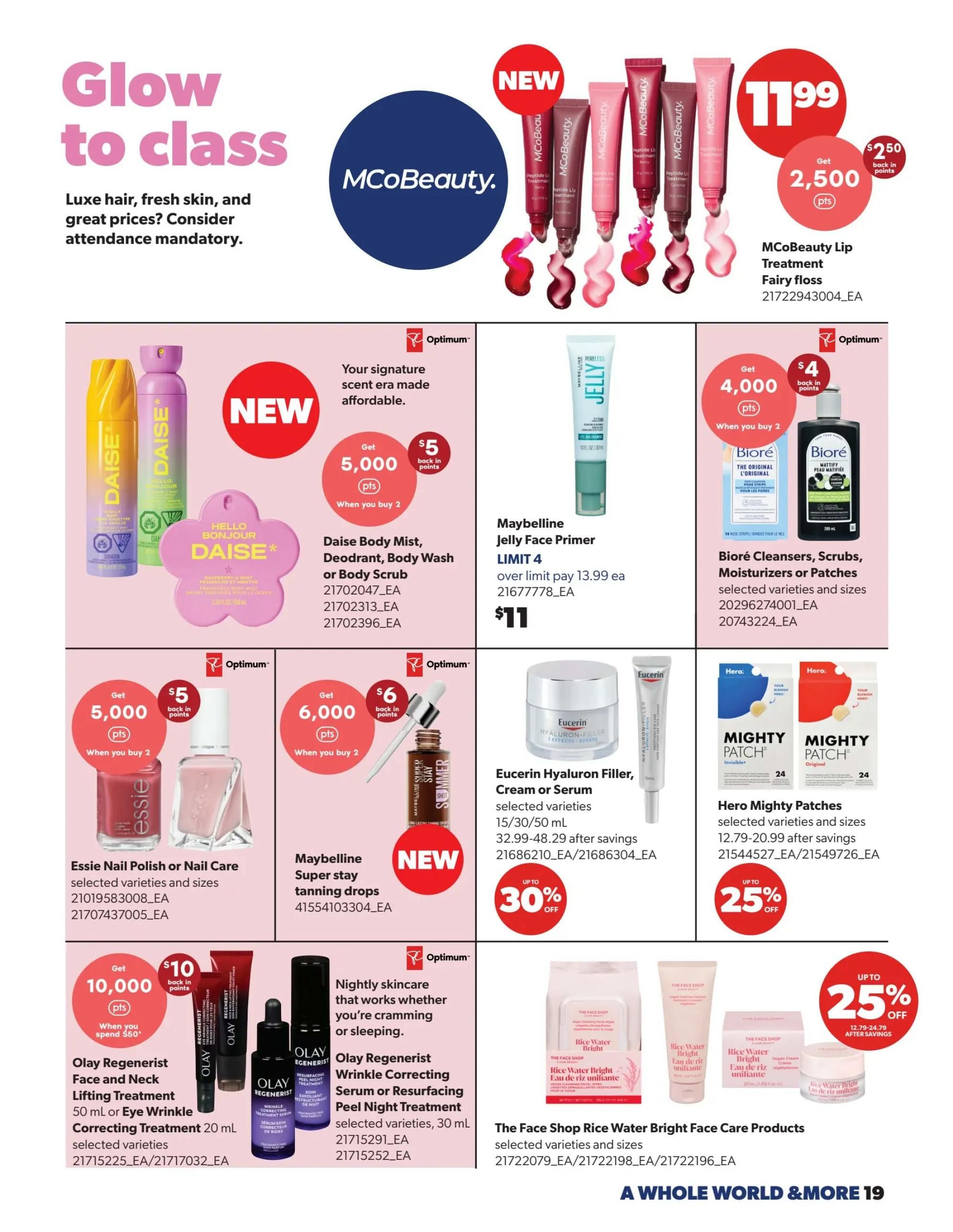 Real Canadian Superstore flyer page 19, featuring 'Glow to class' beauty products. Offers include MCoBeauty Lip Treatment in Fairy Floss for $11.99 with 2,500 Optimum points back when you buy 2. Daise Body Mist, Deodorant, or Body Scrub with 5,000 Optimum points back when you buy 2. Maybelline Jelly Face Primer for $11. Biore Cleansers, Scrubs, Moisturizers or Patches with 4,000 Optimum points back when you buy 2. Essie Nail Polish or Nail Care with 5,000 Optimum points back when you buy 2. Maybelline Super Stay tanning drops. Eucerin Hyaluron Filler, Cream or Serum selected varieties 15/30/50 mL, on sale for $32.99-$48.29 after savings, with up to 30% off. Hero Mighty Patches selected varieties and sizes, on sale for $12.79-$20.99 after savings, with up to 25% off. Olay Regenerist Face and Neck Lifting Treatment 50 mL or Eye Wrinkle Correcting Treatment 20 mL, with 10,000 Optimum points back when you spend $50. The Face Shop Rice Water Bright Face Care Products selected varieties and sizes, with up to 25% off.