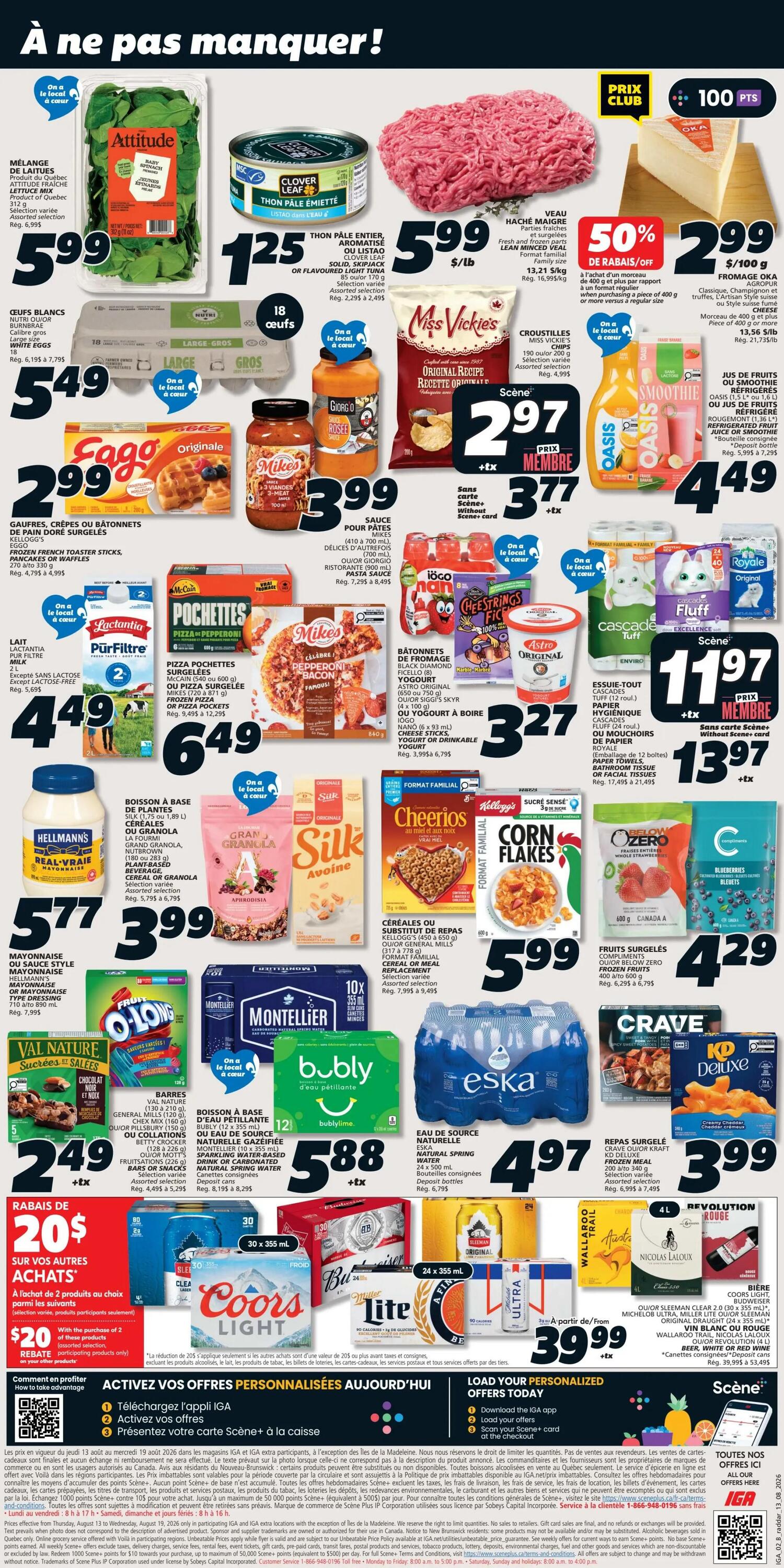 IGA Weekly Flyer Specials, Page 2. Featured items include Attitude salad mix for $5.99, Clover Leaf flaked light tuna for $1.25, and fresh ground beef for $5.99/lb. Oka cheese is $2.99/100g with a 50% discount on select purchases. Nutri Orior large white eggs are $5.49 for 18. Miss Vickie's chips are $2.97. Oasis juice or smoothie drinks are $4.49. Cagg original waffles are $2.99. Giorgio Rosee sauce is $3.99. McCain frozen pizza pockets are $6.49. IOGO cheese strings or yogurt are $3.27. Hellmann's Real Mayonnaise is $5.77. Lactantia Pur Filtre milk is $4.49. Silk original or oat beverage is $5.79. Cheerios cereal is $5.99. Kellogg's Corn Flakes cereal is $5.99. Below Zero strawberries are $4.29. Val Nature chocolate or nut bars are $2.49. Montellier sparkling water is $5.88. Bubly sparkling water is $5.88. Eska natural spring water is $4.97. Crave frozen meals are $3.99. A rebate of $20 is available on select purchases of 2 products. Featured beer includes Coors Light, Miller Lite, and Michelob Ultra for $39.99.