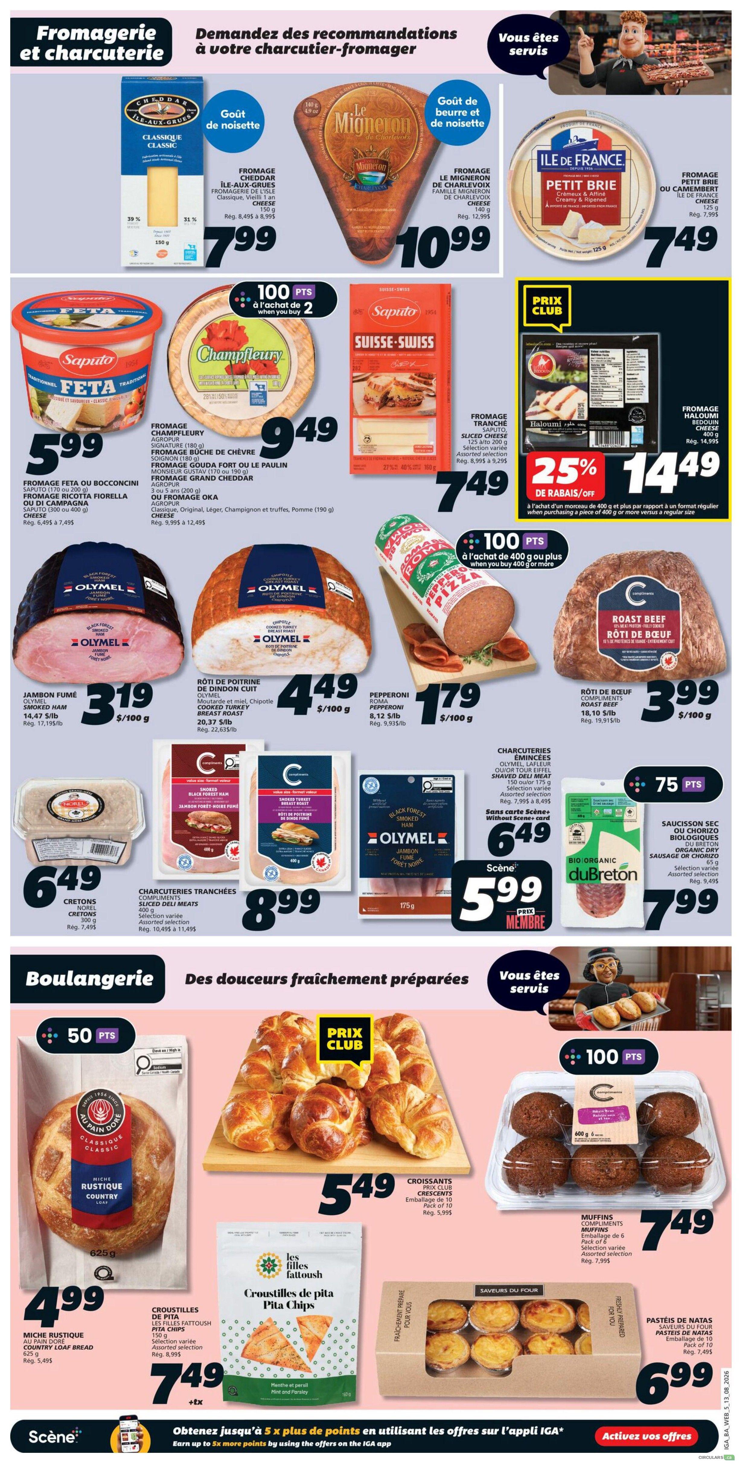 Page 10 of the IGA flyer features a selection of cheeses and deli meats. Featured cheeses include Ile-aux-Grues Cheddar Classique for $7.99, Le Migneron de Charlevoix cheese for $10.99, and Ile de France Petit Brie or Camembert for $7.49. Saputo Feta or Bocconcini cheese is $5.99, and Champfleury cheese is $9.49. Saputo Swiss cheese slices are $7.49. A large Olymel Smoked Ham is $3.19/100g, and Olymel Cooked Turkey Breast Roast is $4.49/100g. Pepperoni is $1.79/100g, and Compliments Roast Beef is $3.99/100g. Sliced deli meats from Olymel, Lapierre, and Shaved Deli Meat are available, with assorted selections for $6.49 and $8.99. Dubreton Organic Sausage or Chorizo is $7.99. The bakery section offers Au Pain Doré Rustic Country loaf bread for $4.99, Les Filles Fattoush Pita Chips for $7.49, croissants for $5.49, muffins for $7.49, and Saveurs du Four Natas pastries for $6.99. Some items offer bonus points or club pricing.