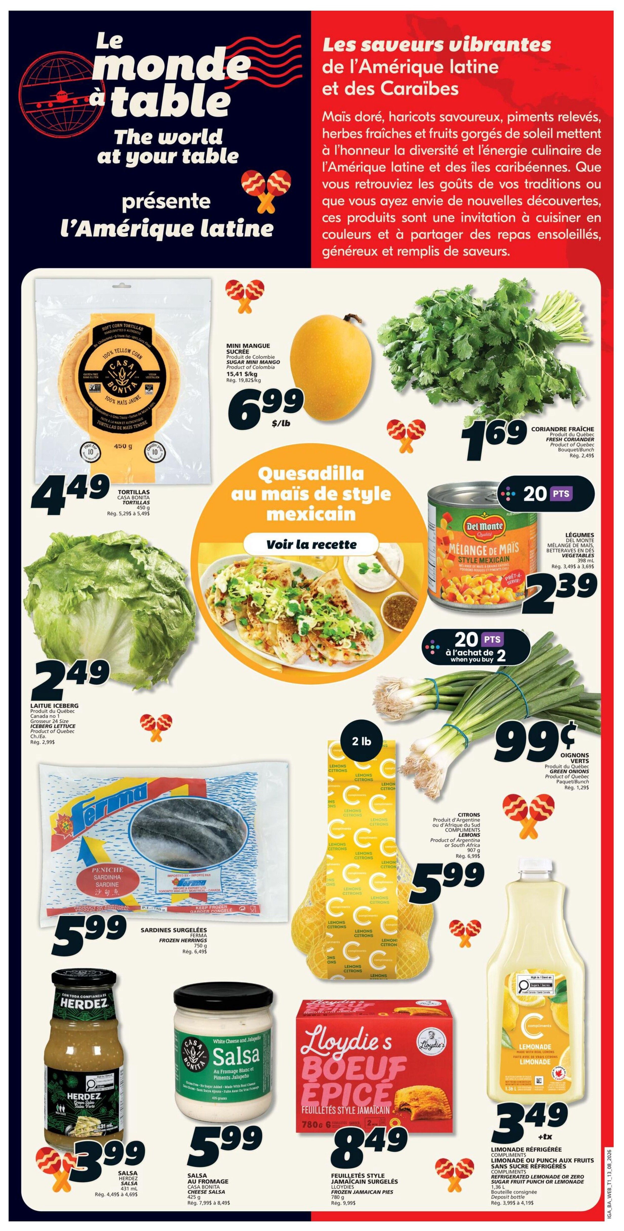 IGA Weekly Flyer Specials for New Brunswick, Page 15. This page features 'The world at your table presents Latin America' with vibrant flavours from Latin America and the Caribbean. On sale are Casa Bonita tortillas for $4.49, a head of iceberg lettuce for $2.49, and frozen sardines for $5.99. Also featured are mini mangoes for $6.99/lb, fresh cilantro for $1.69, Del Monte Mexican style corn for $2.39 with 20 bonus points when you buy 2, and green onions for $0.99/lb with 20 bonus points when you buy 2. Herdez salsa is $3.99, and Casa Bonita cheese salsa is $5.99. Lloydie's beef and épice Jamaican style frozen pies are $8.49. Finally, a bottle of lemonade is $3.49 plus a deposit.