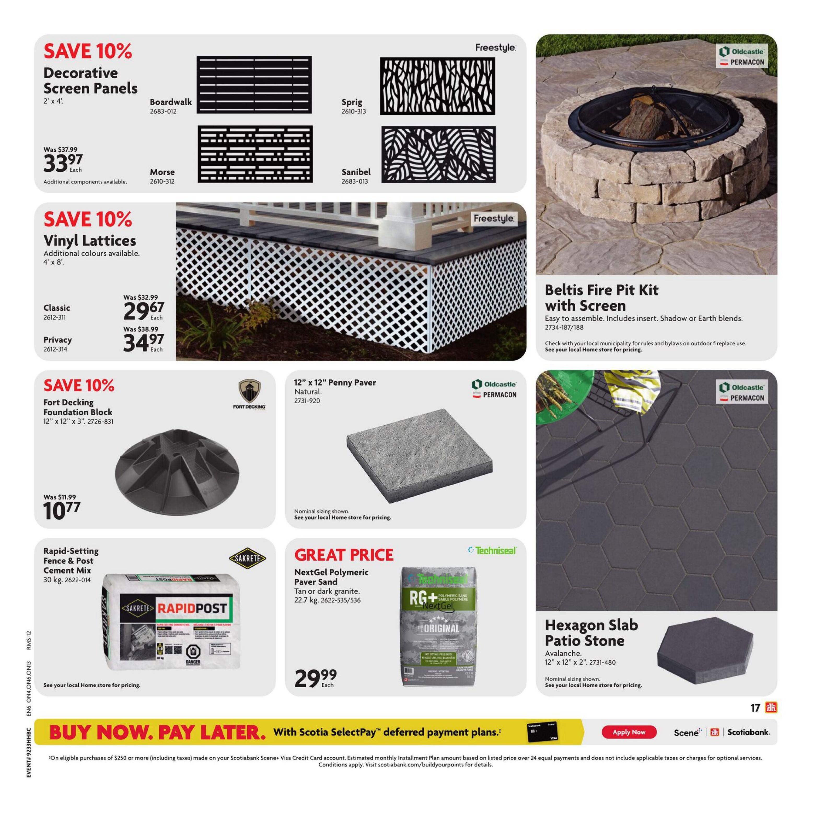 Home Hardware flyer page 26 features a variety of home and garden improvement products. Save 10% on Decorative Screen Panels, including Boardwalk and Morse styles, priced at $33.97 each. Also save 10% on Vinyl Lattices, with Classic style at $29.67 each and Privacy style at $34.97 each. Other featured items include the Beltis Fire Pit Kit with Screen, 12' x 12' Penny Paver in Natural for $27.31-920, Fort Decking Foundation Block for $10.77, Rapid-Setting Fence & Post Cement Mix 30 kg for $26.22-014, NextGel Polymeric Paver Sand in Tan or dark granite for $29.99 each, and Hexagon Slab Patio Stone in Avalanche for 27.31-480. The page also highlights a 'Buy Now. Pay Later.' offer with Scotiabank Scene+ Visa Credit Card for eligible purchases over $250.